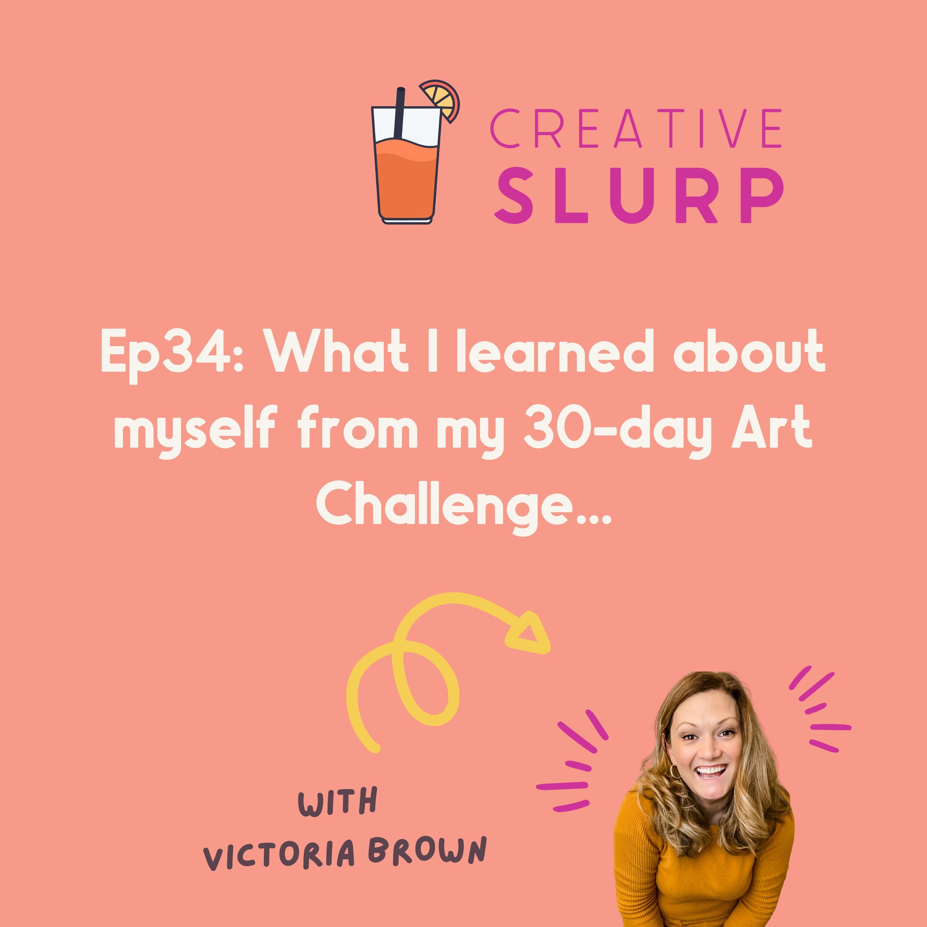 What I learned from my 30-day Art Challenge...