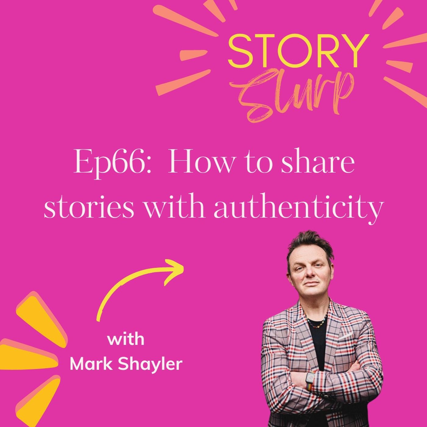 How to share stories with authenticity with Mark Shayler
