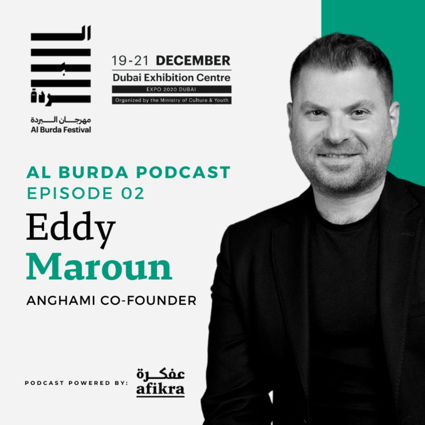 Anghami Co-founder Eddy Maroun | Al Burda Podcast