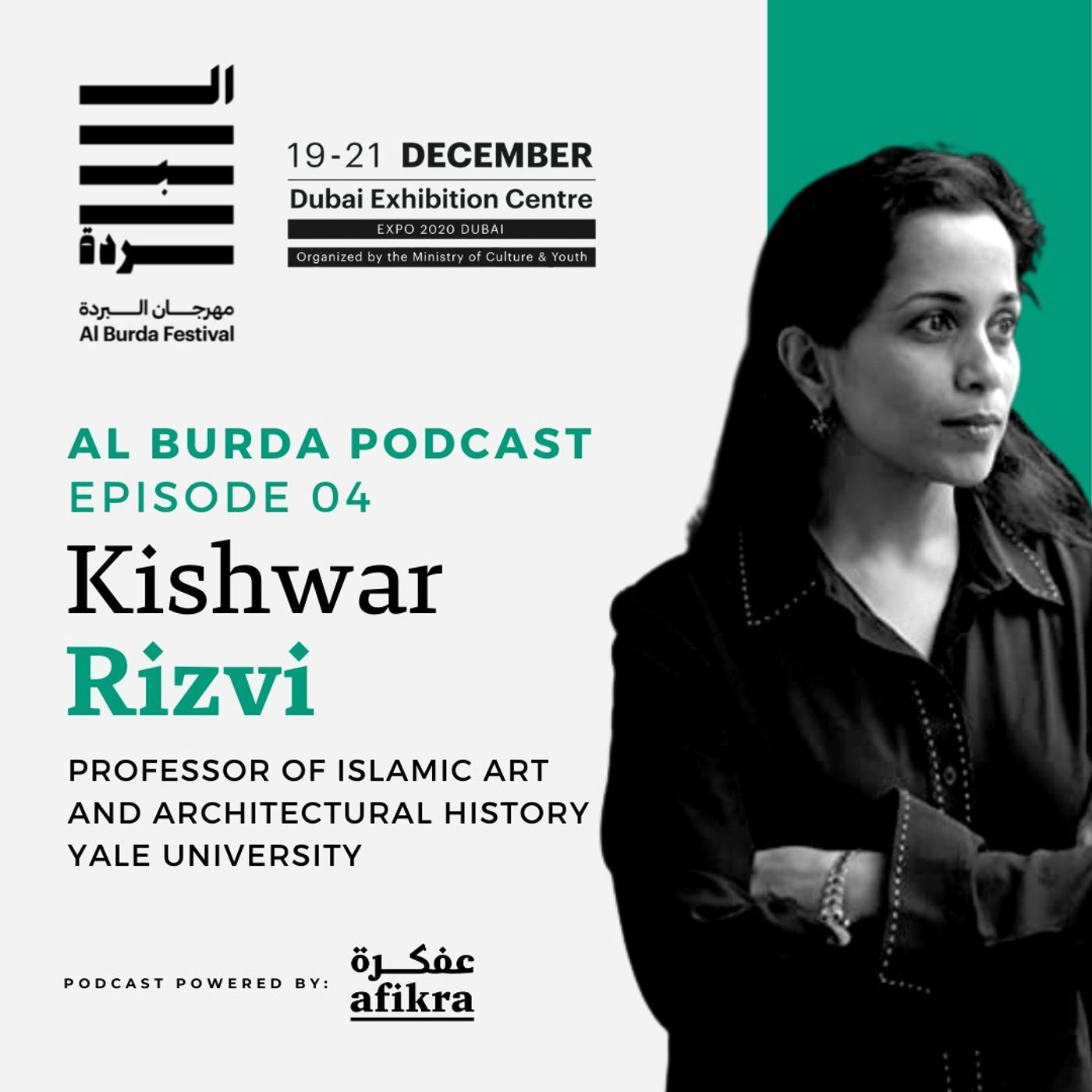 Professor Kishwar Rizvi | Al Burda Podcast