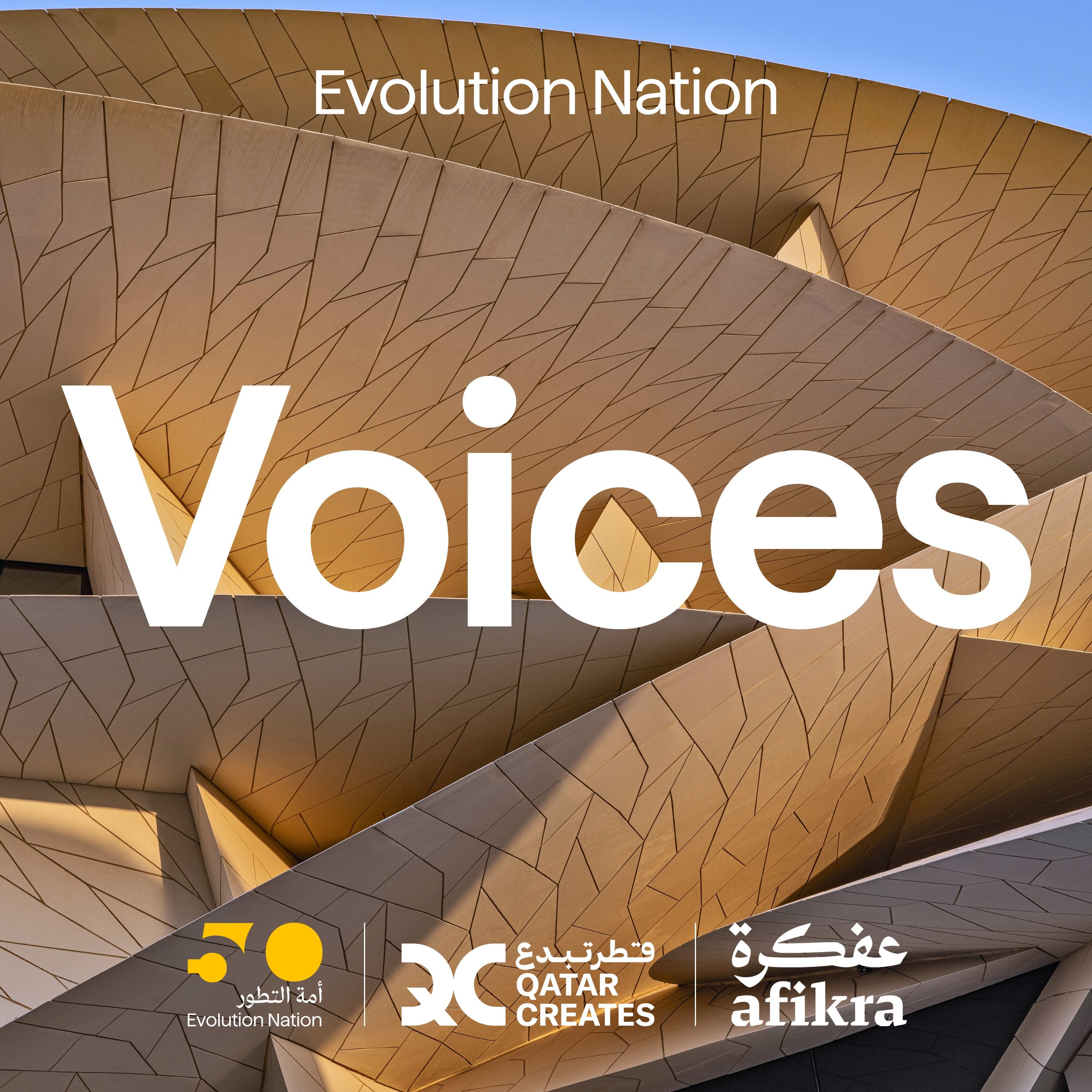 Evolution Nation / Voices Podcast - Qatar Creates x afikra podcast artwork