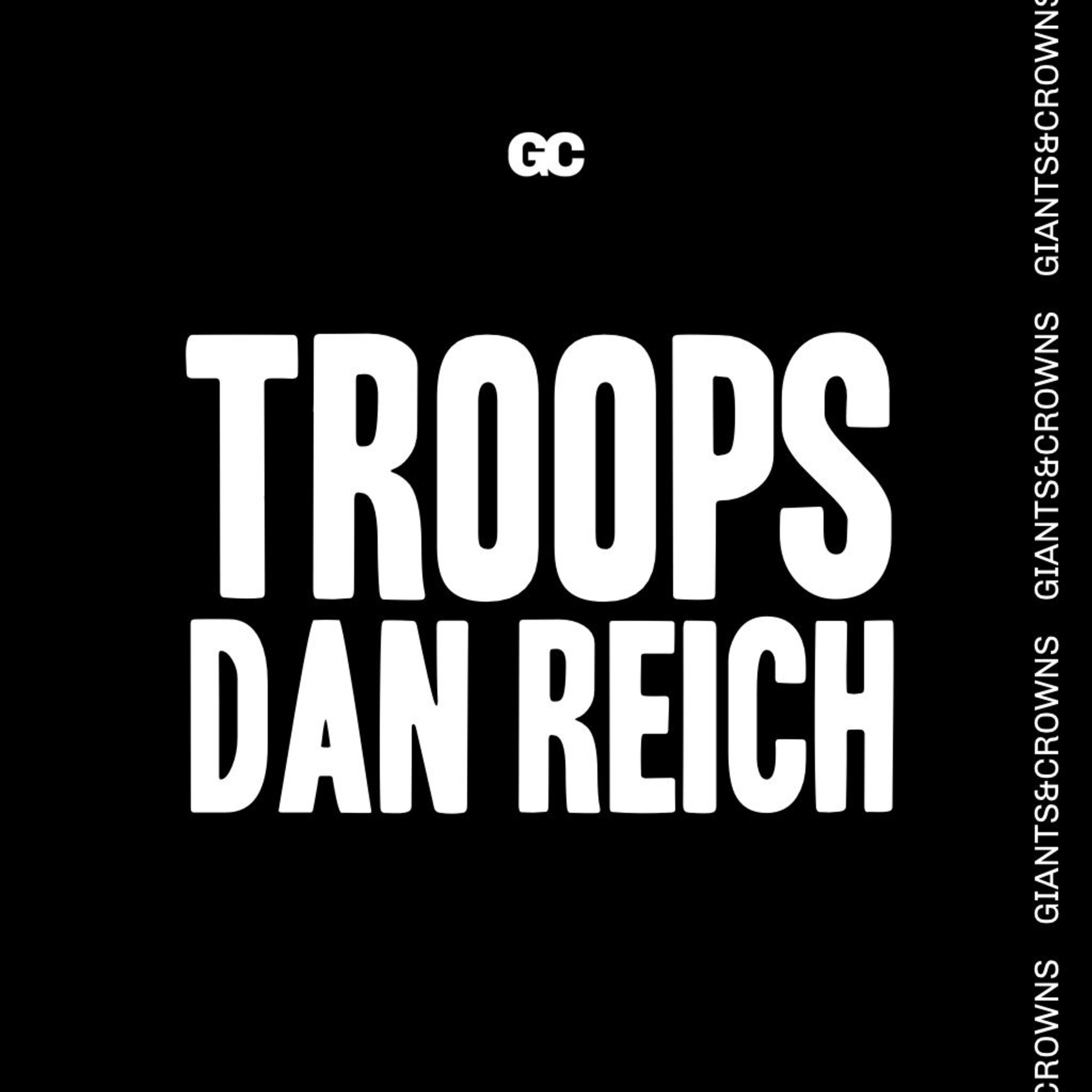 Troops (feat. Dan Reich) episode artwork