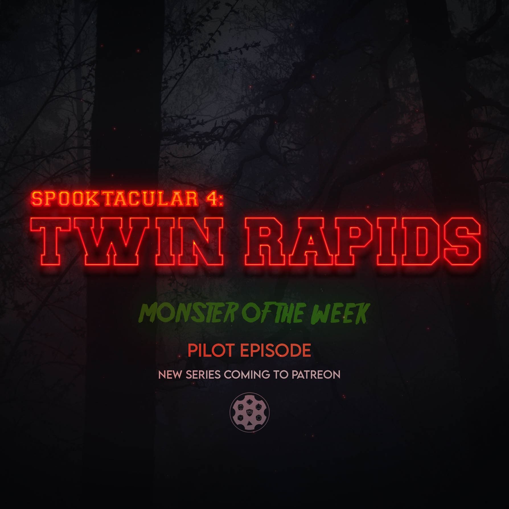 Spooktacular 4: Twin Rapids Ep 1. 'Pilot'