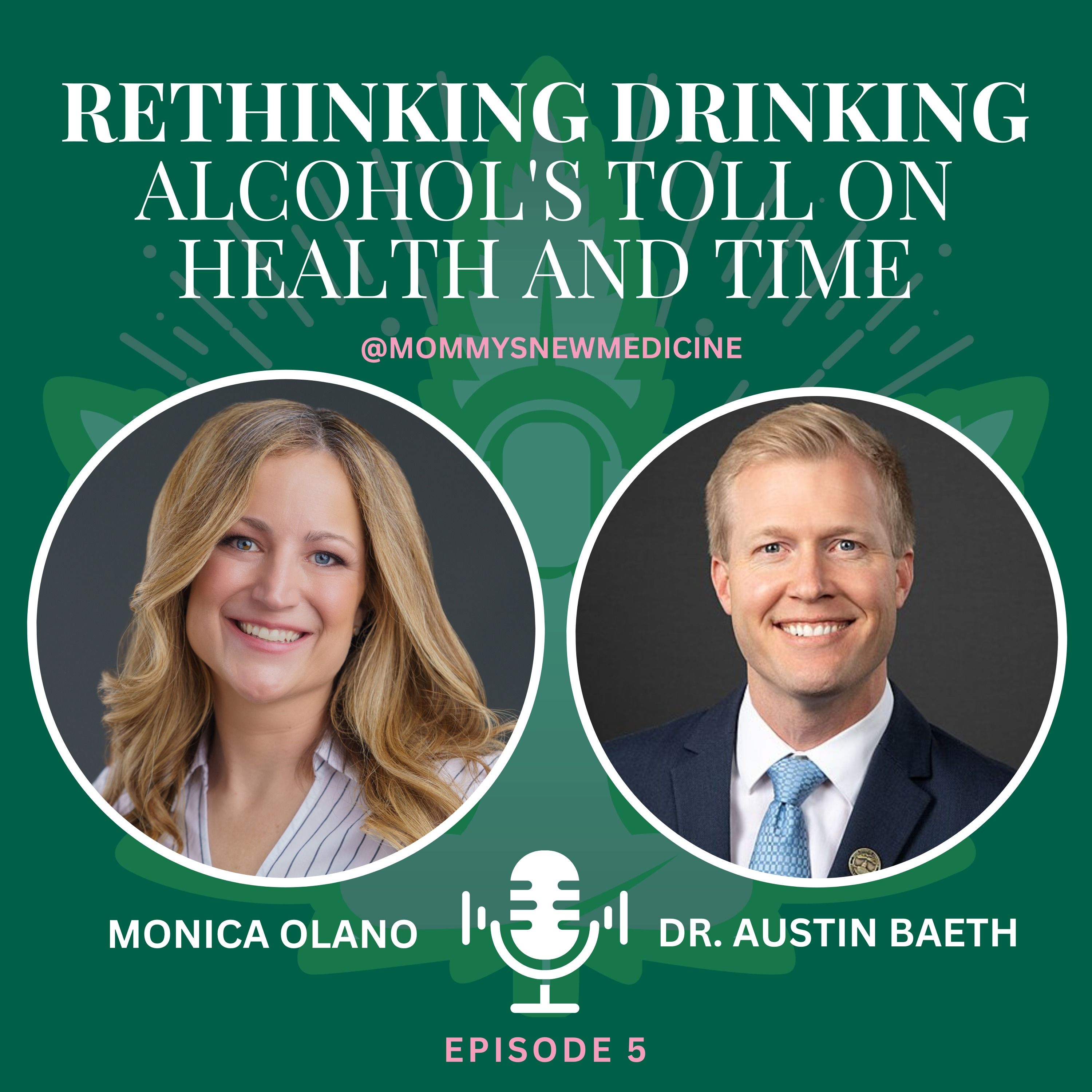 Rethinking Drinking: Dr. Austin Baeth Explores Alcohol's Toll on Health and Time episode artwork