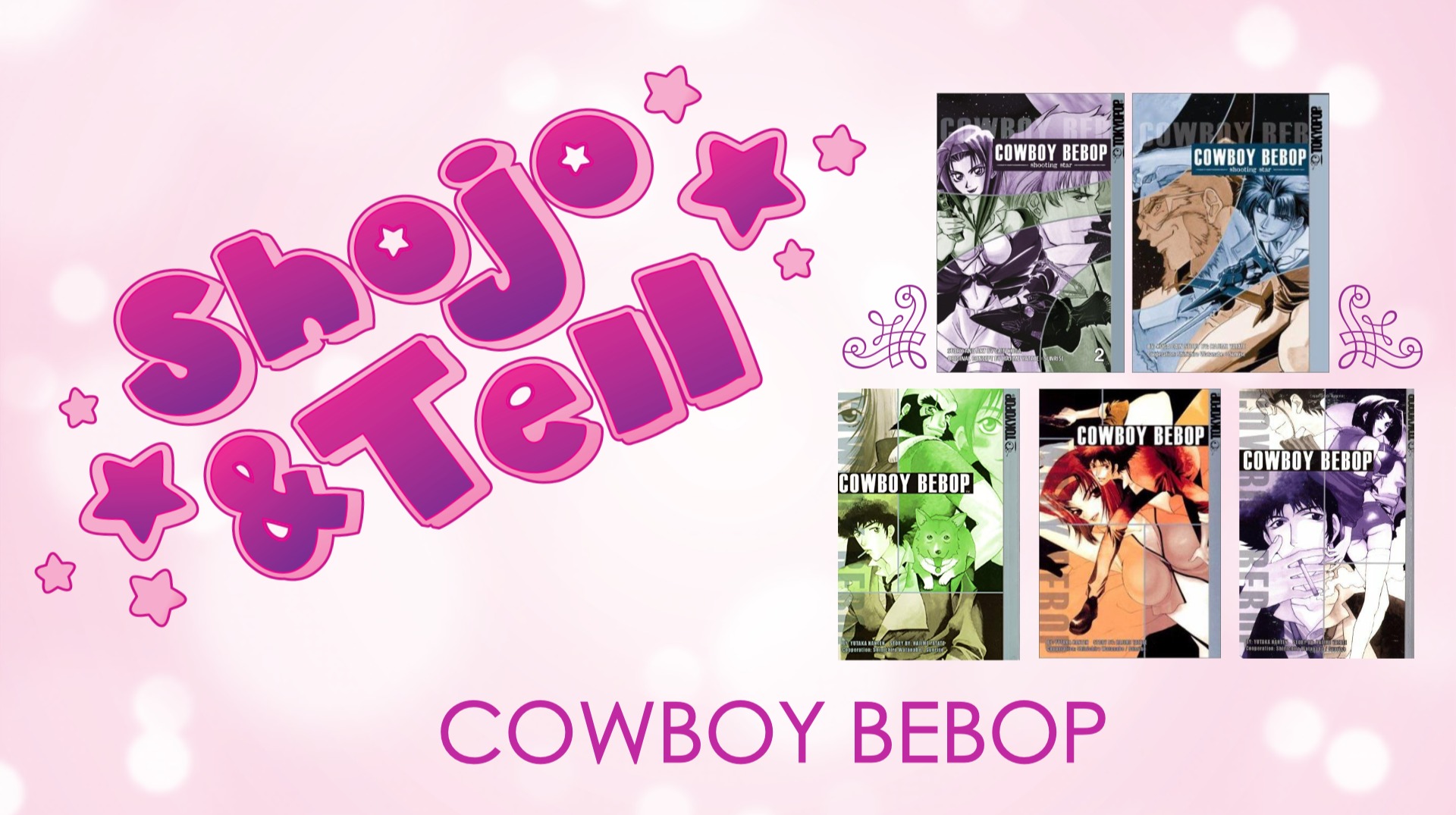 Cowboy Bebop Shojo Manga Discussion (with Asher Sofman)