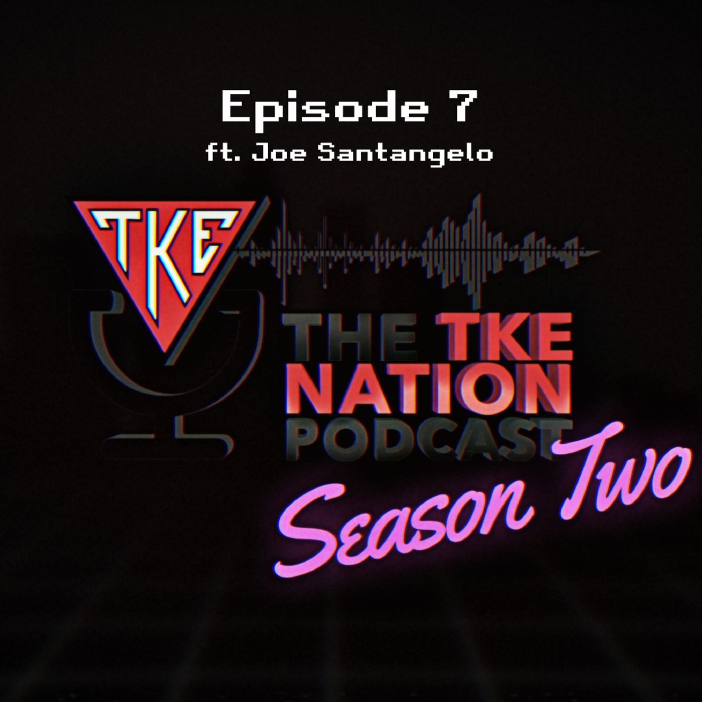 The TKE Nation Podcast