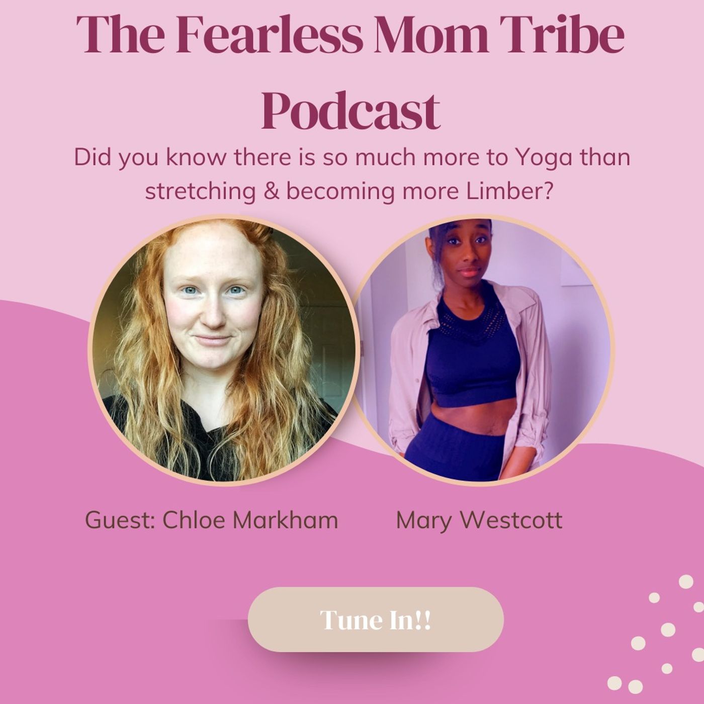 How Yoga can change your life with Guest Chloe Markham