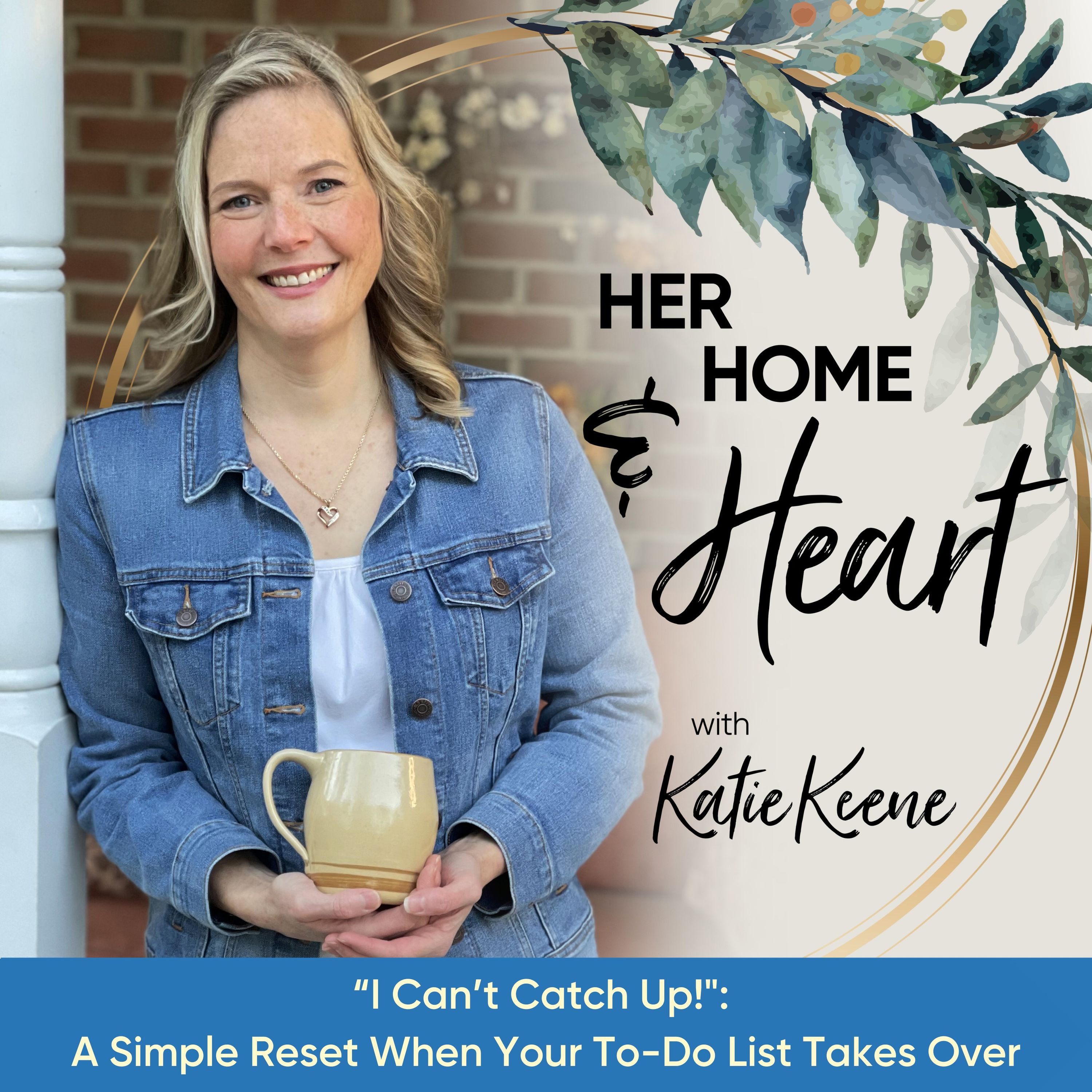 “I Can’t Catch Up!": A Simple Reset When Your To-Do List Takes Over // 329 — Simplifying Mom Life | Christian Homeschool Mom, Overwhelmed Motherhood, Calm Routines & Faith-Based Parenting cover