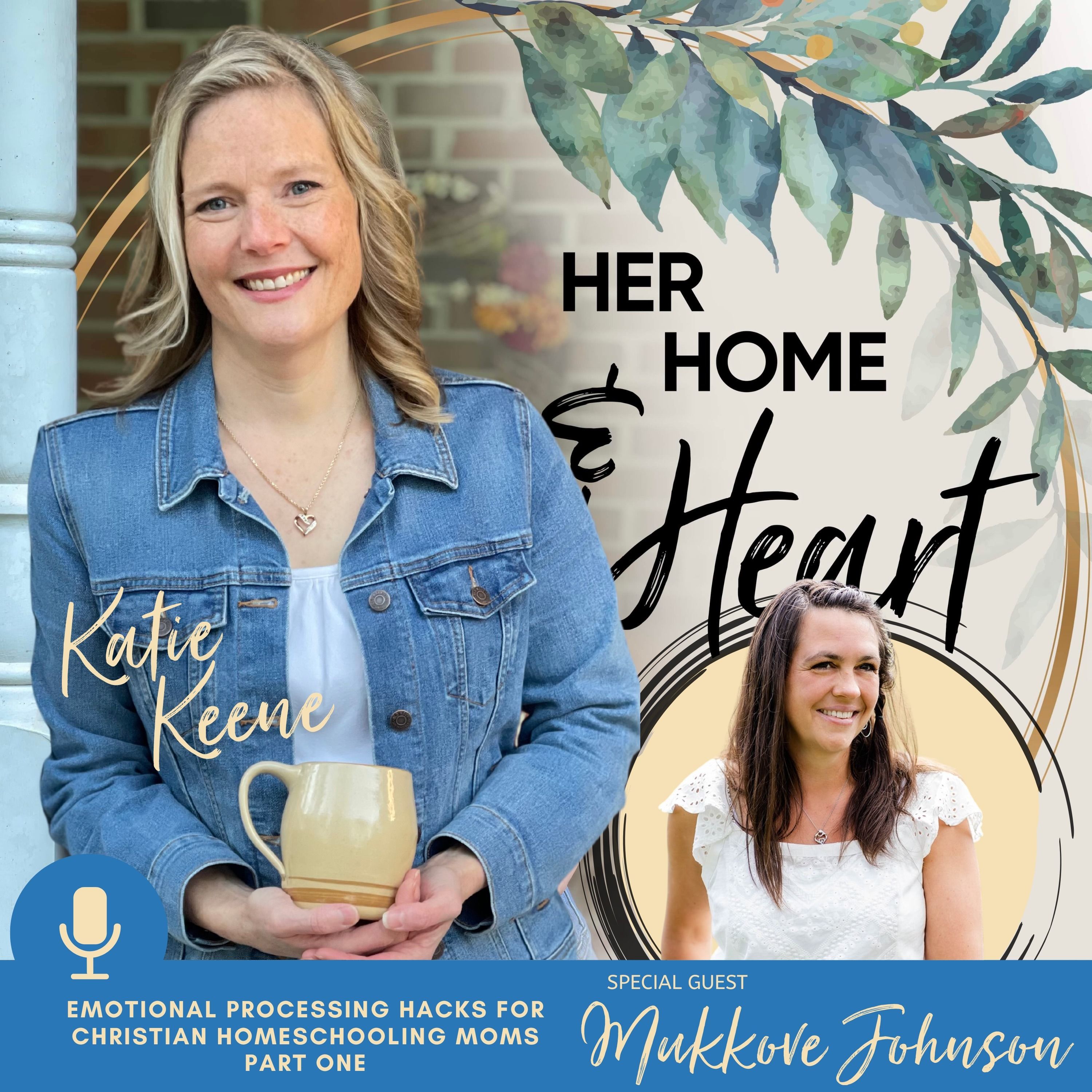 147 // Emotional Processing Hacks for Overwhelmed Christian Homeschooling Moms with Mukkove Johnson Part 1