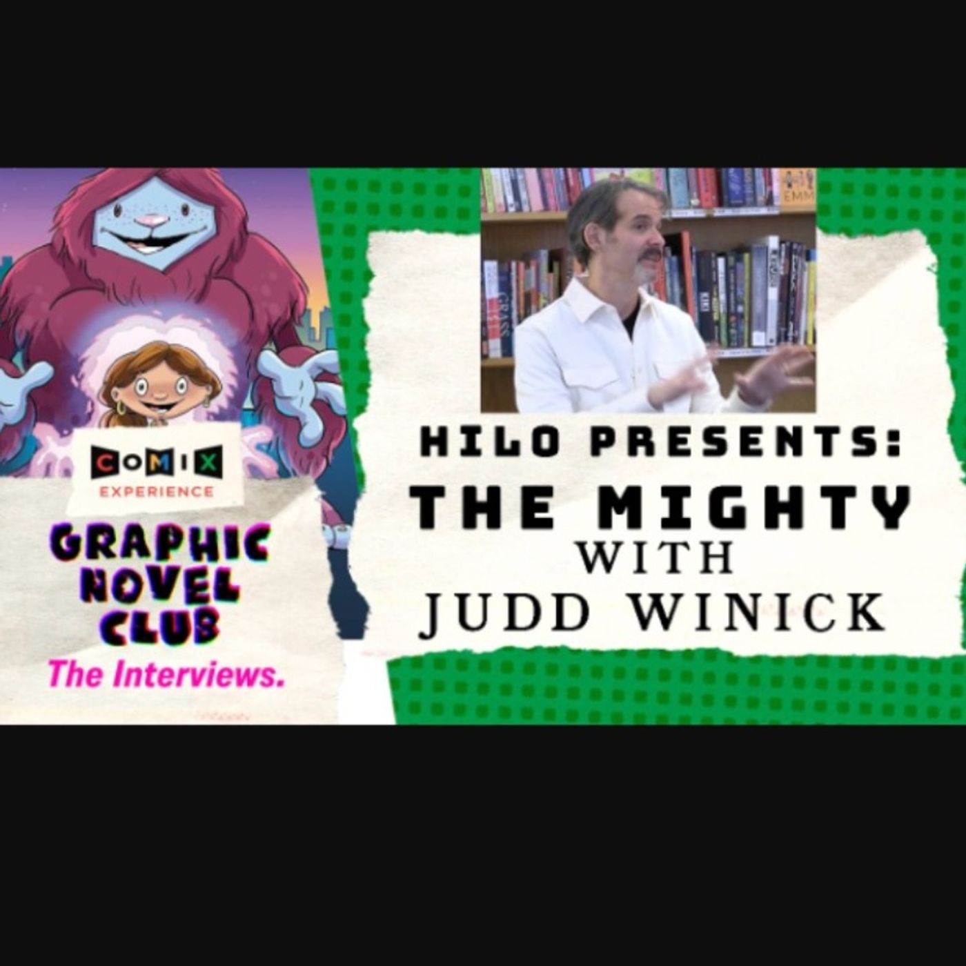 JUDD WINICK for HILO PRESENTS: THE MIGHTY episode artwork