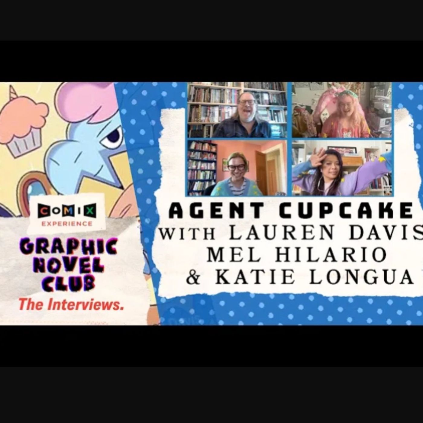 LAUREN DAVIS, MEL HILARIO & KATIE LONGUA for AGENT CUPCAKE episode artwork