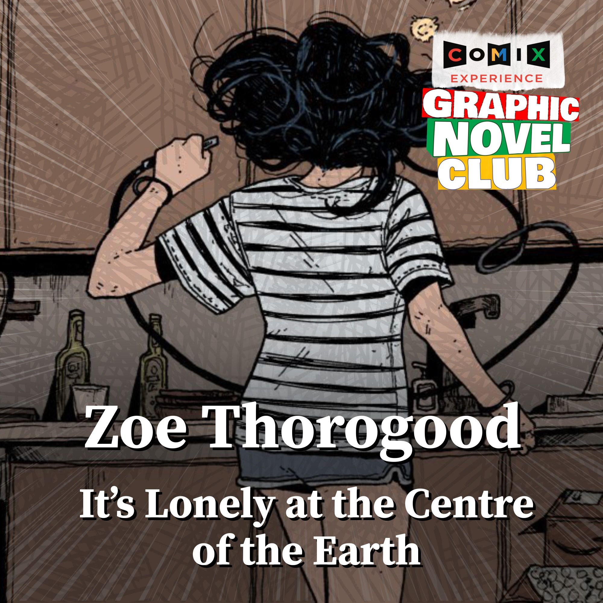 ZOE THOROGOOD for IT'S LONELY AT THE CENTRE OF THE EARTH
