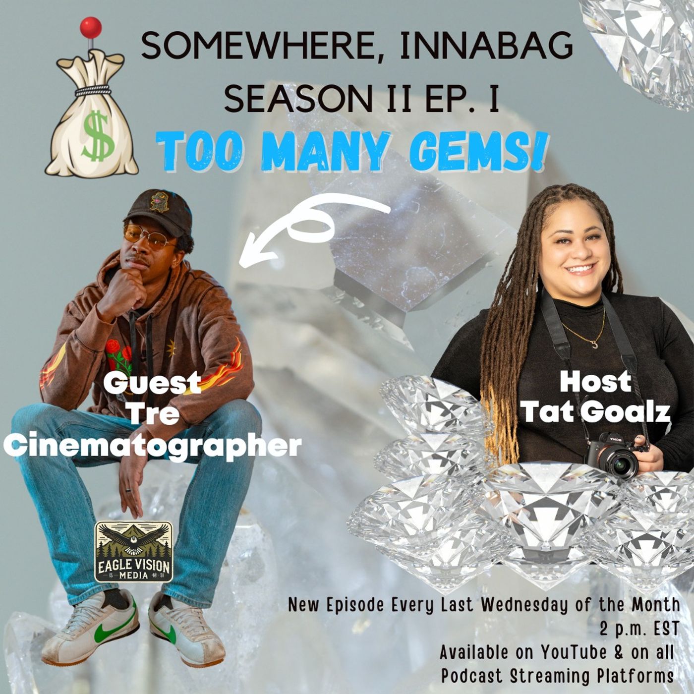 Too Many Gems with Tre from Eagle Vision Media