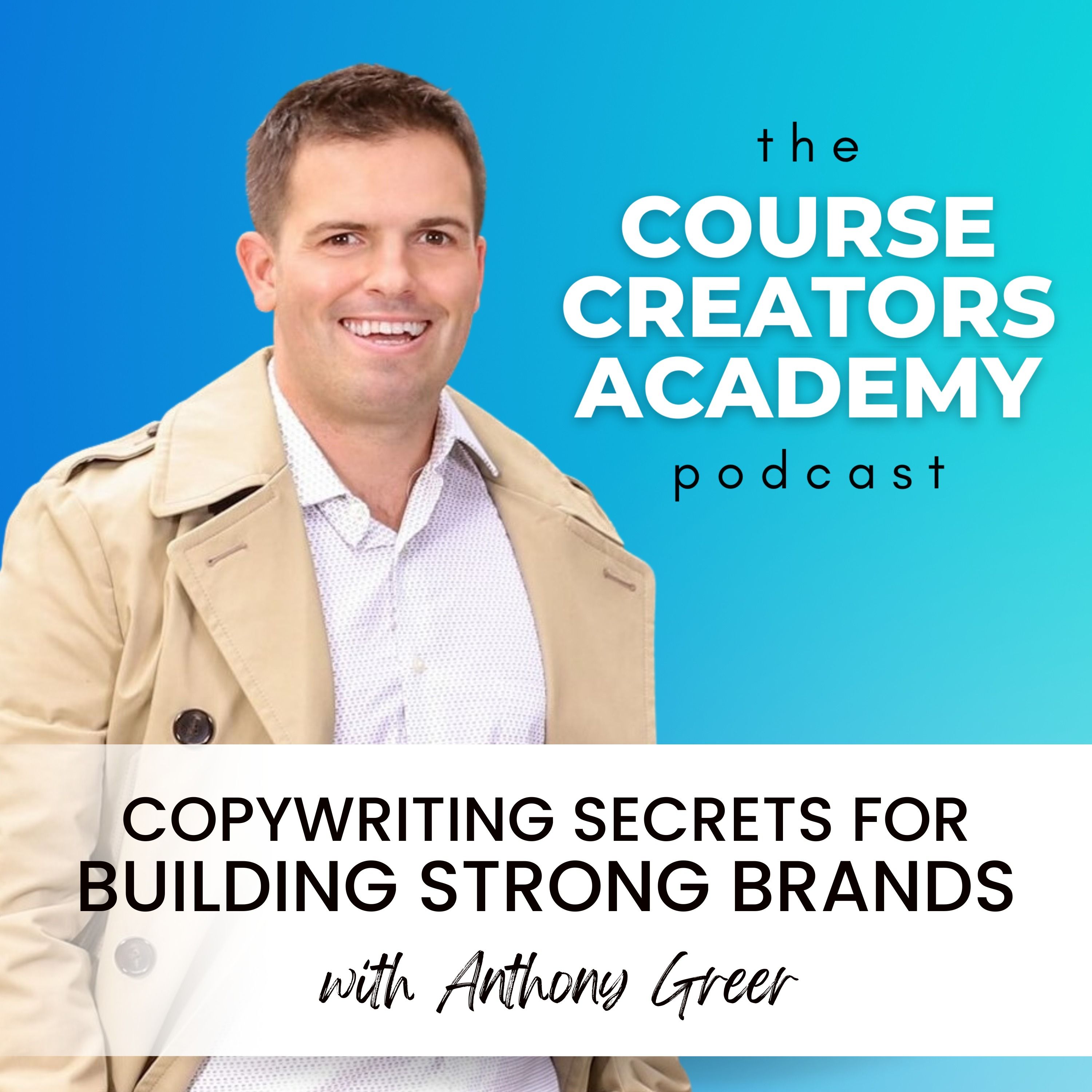 Copywriting Secrets for Building Strong Brands with Anthony Greer