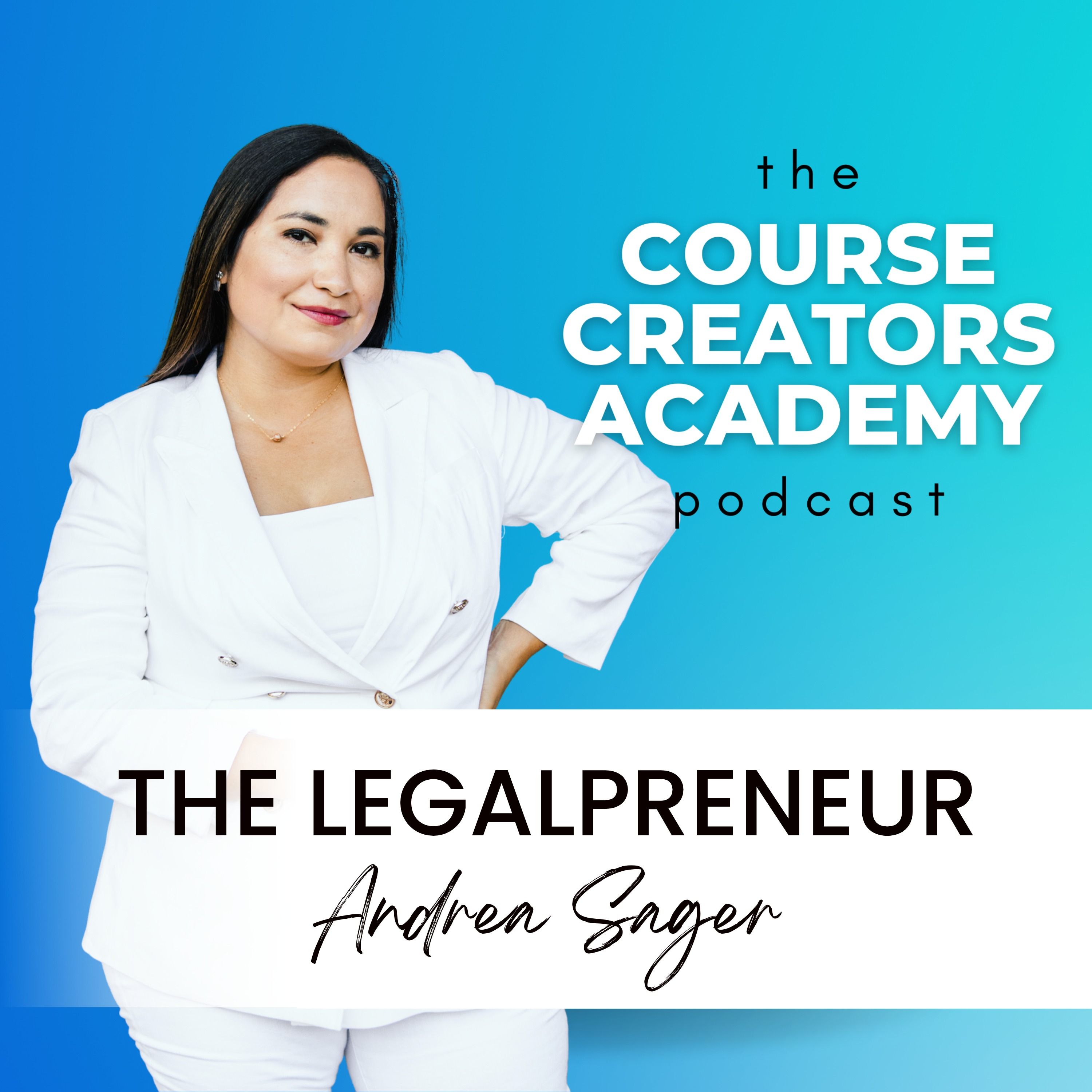 The Legalpreneur: From How to Protect Your Business Contracts to Copyright Laws with Andrea Sager