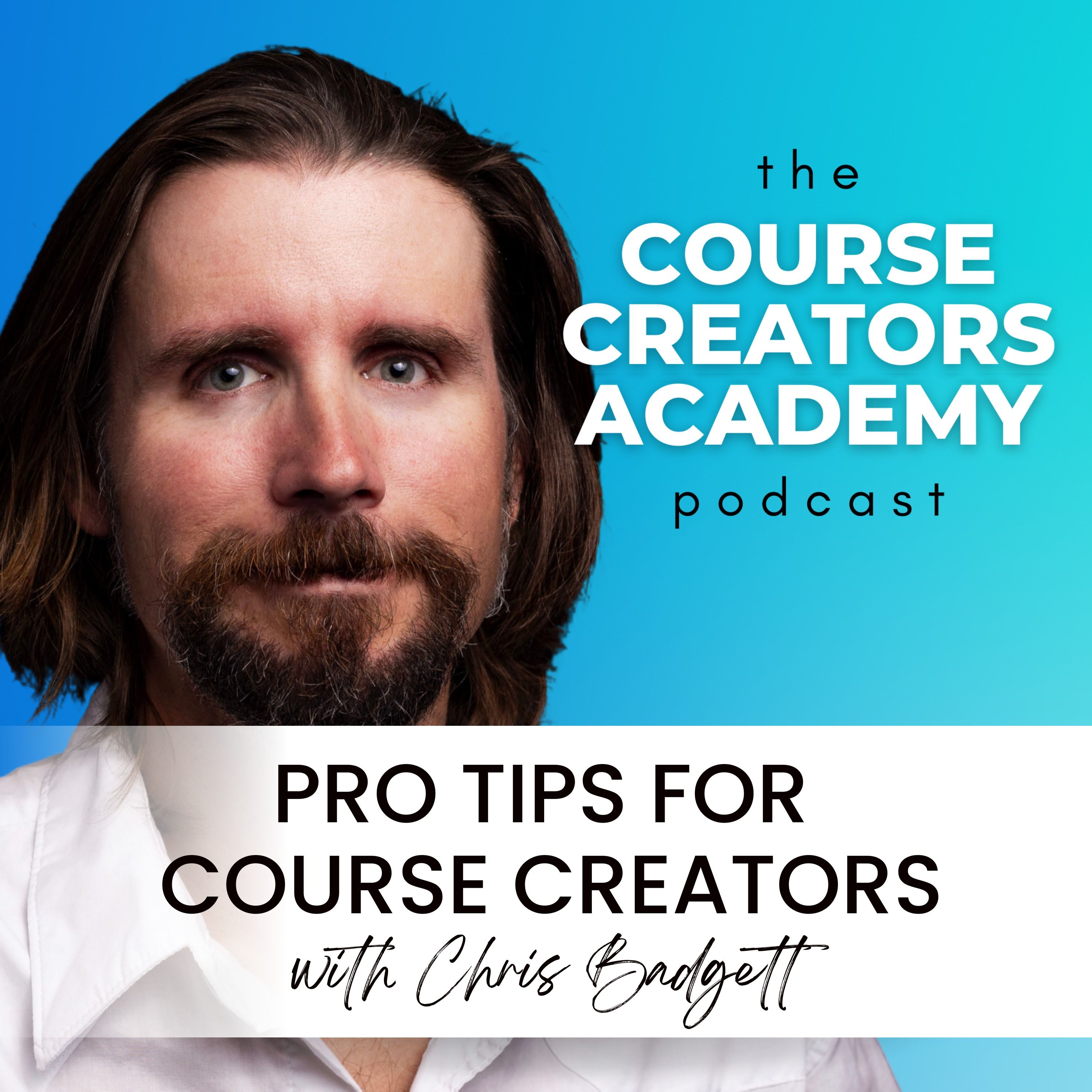 Pro Tips for Course Creators with Chris Badgett