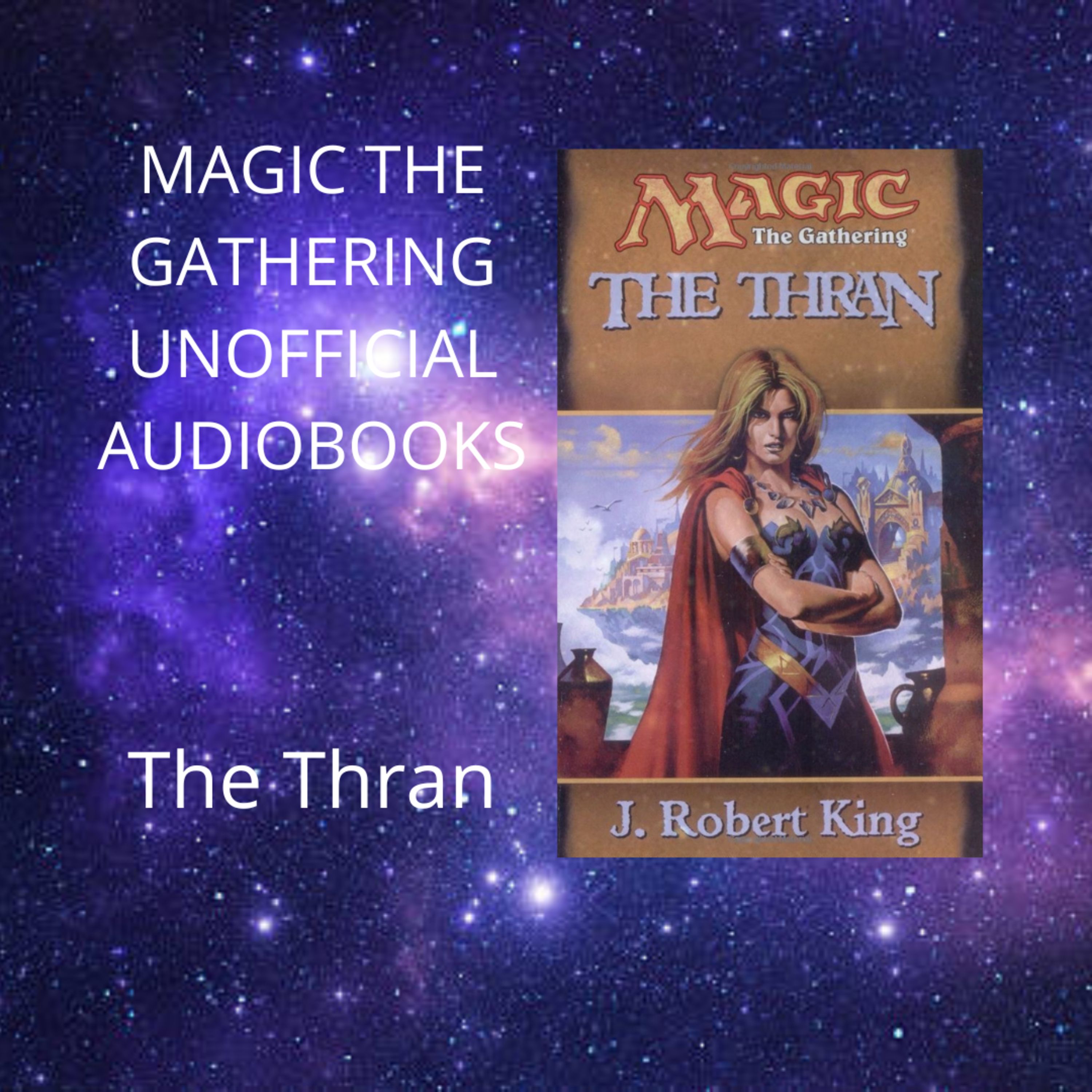 MTG Lore : The Thran - Chapter 1 episode artwork