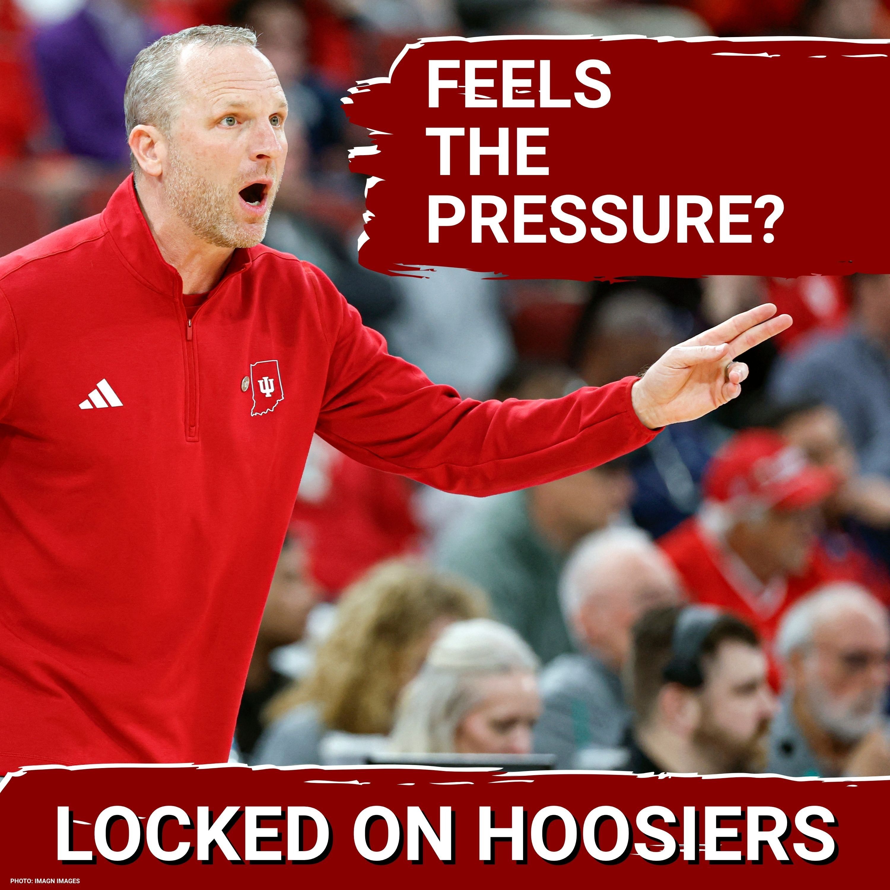 HIGH PRESSURE: This Is the Year Indiana Basketball HAS to Get It Right episode artwork