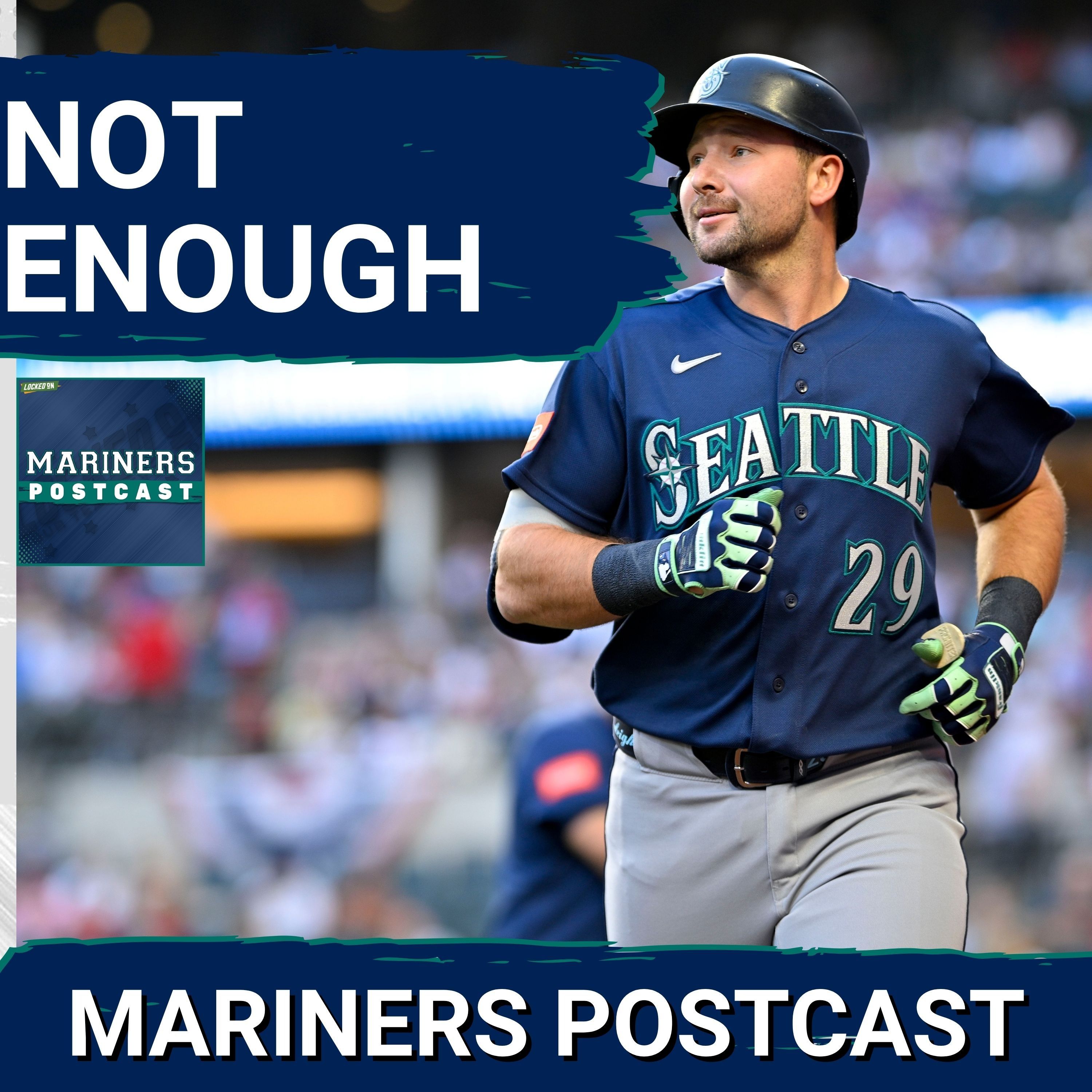 MARINERS POSTCAST: Seattle Mariners CAN'T HIT AGAIN in loss to Texas Rangers