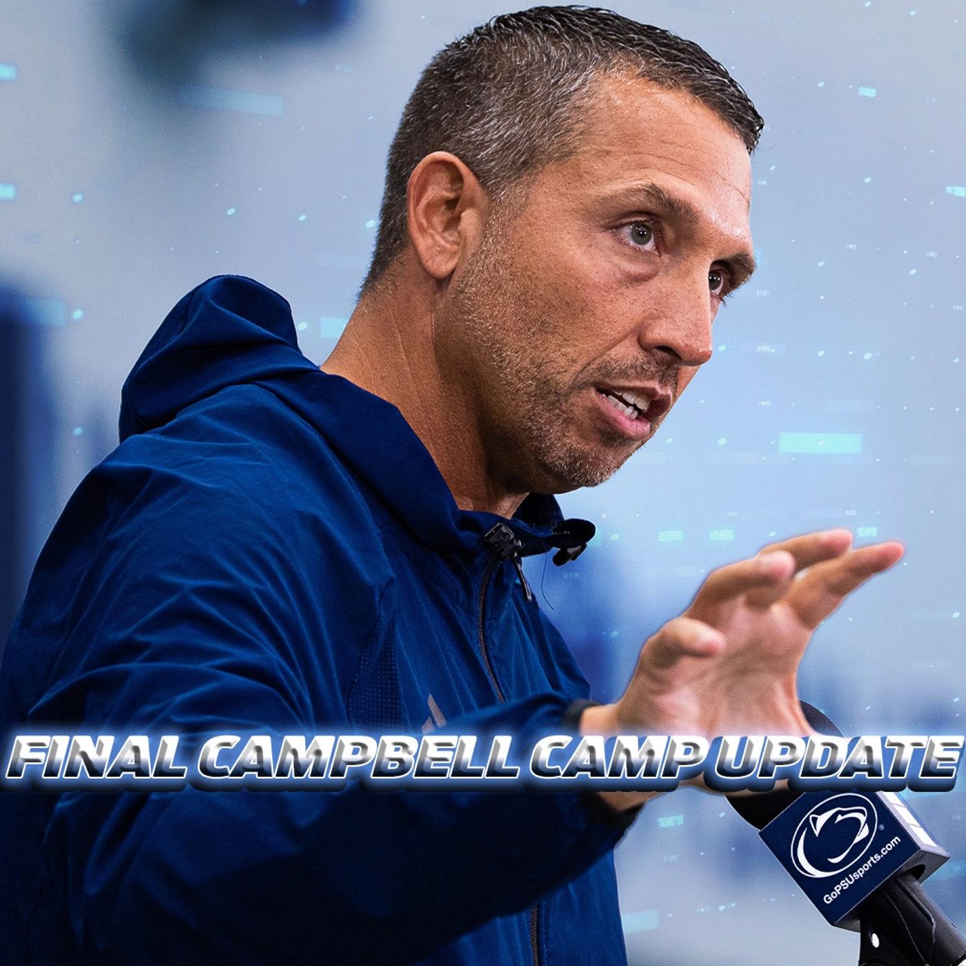 What We've Learned About Penn State Through Training Camp | Campbell Press Update