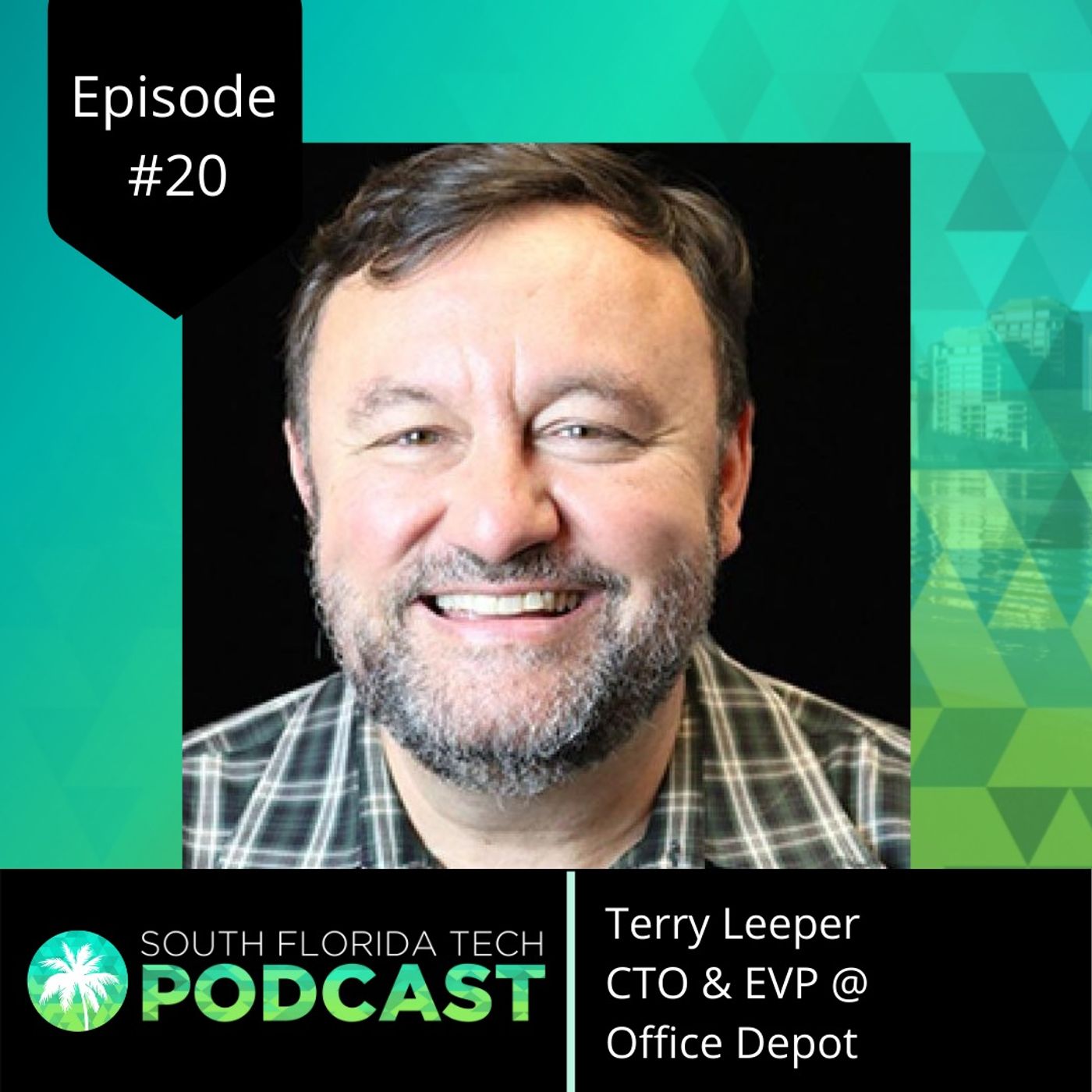 #20 | Terry Leeper | CTO & EVP @ Office Depot