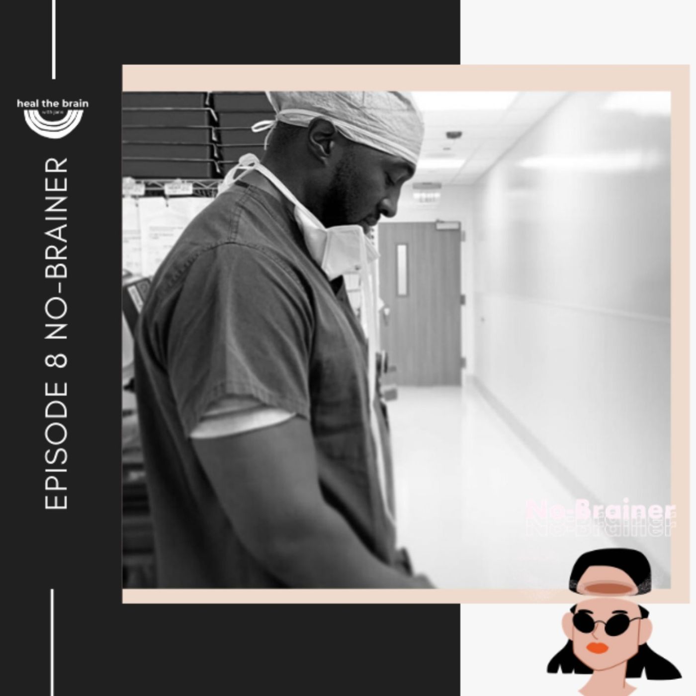 EPISODE 7: The Dancing Doc Gets Real With Jane