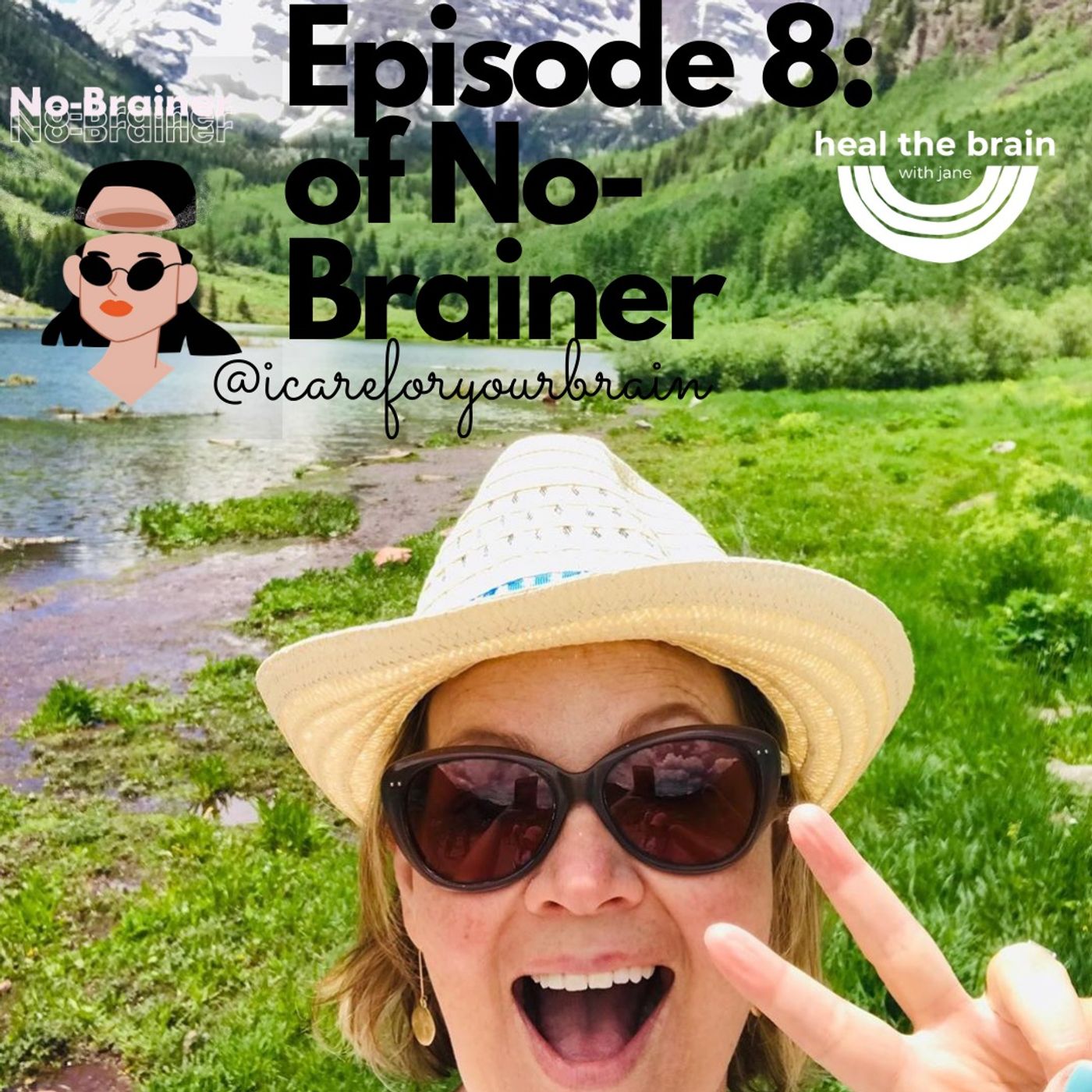 Episode 8: Dr. Karen Sullivan founder of Icareforyourbrain