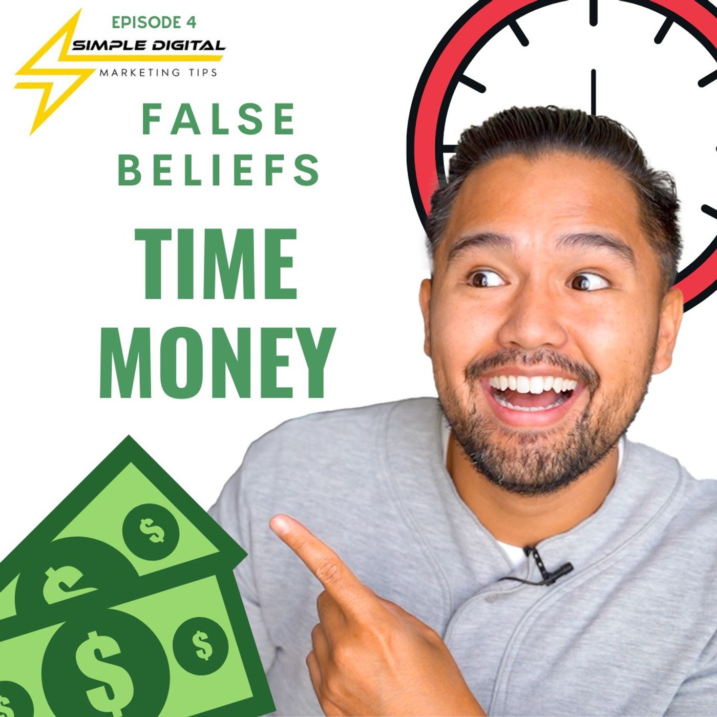 False Beliefs with your Time and Money! Simple Digital Marketing Tips Show Episode 4