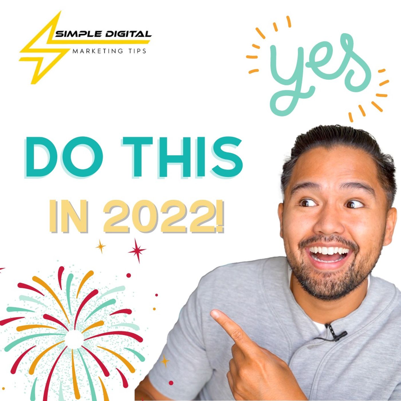 Get Ready for 2022 with These Business Tips! Simple Digital Marketing Tips Episode 10