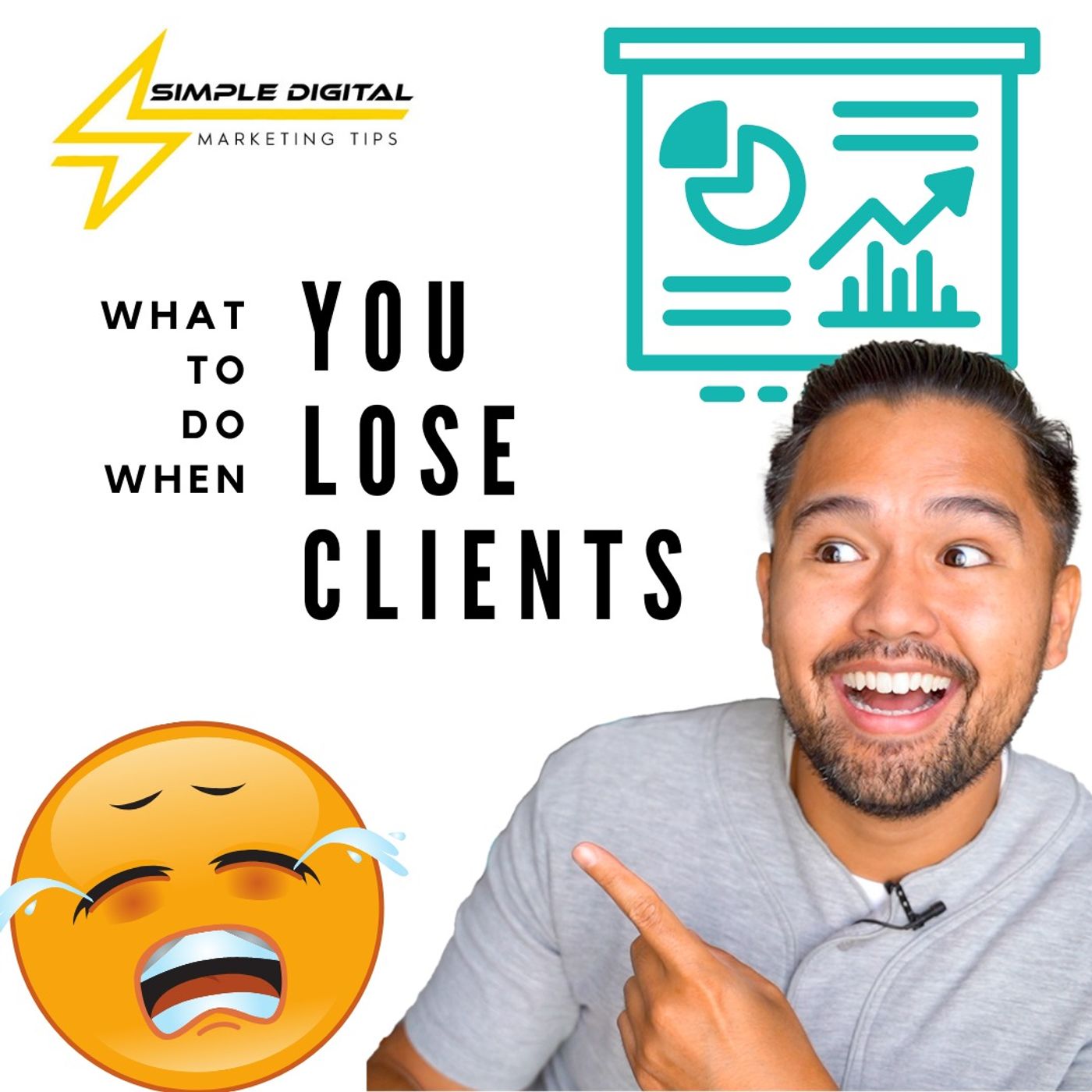 What to Do When You Lose Clients! Simple Digital Marketing Tips Episode 6