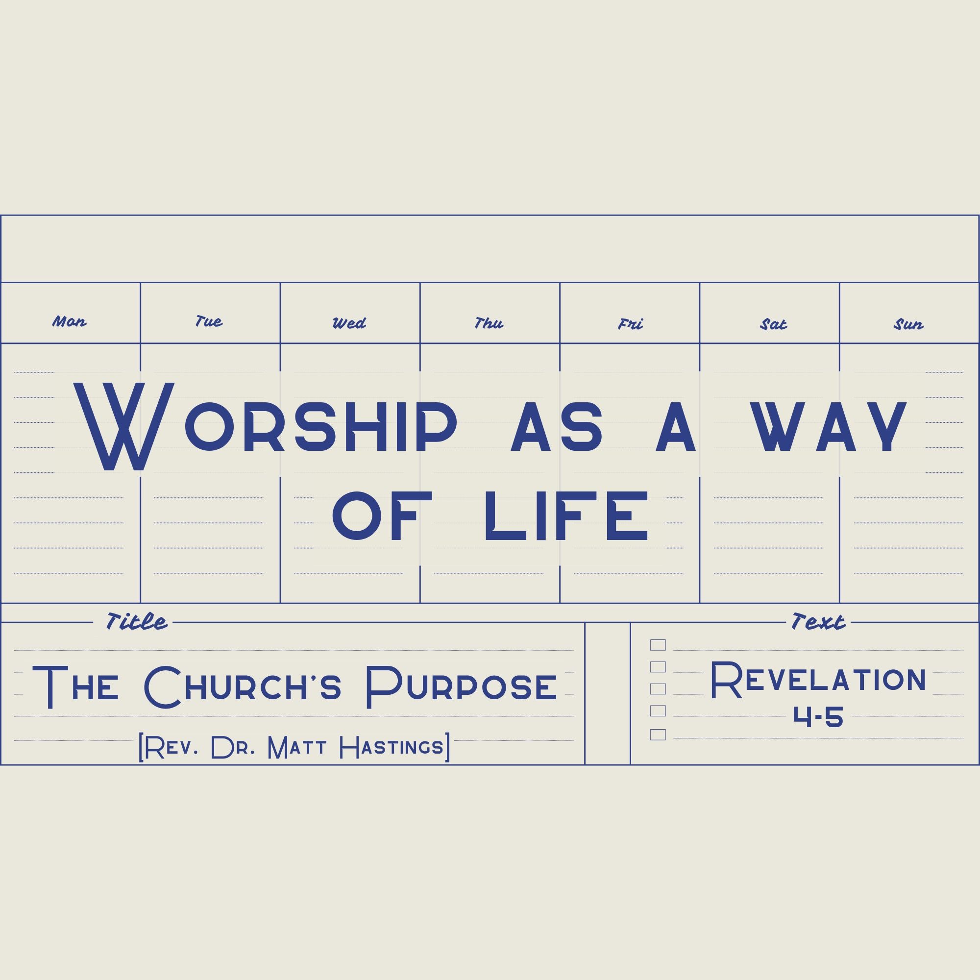 Worship as the Church's Purpose