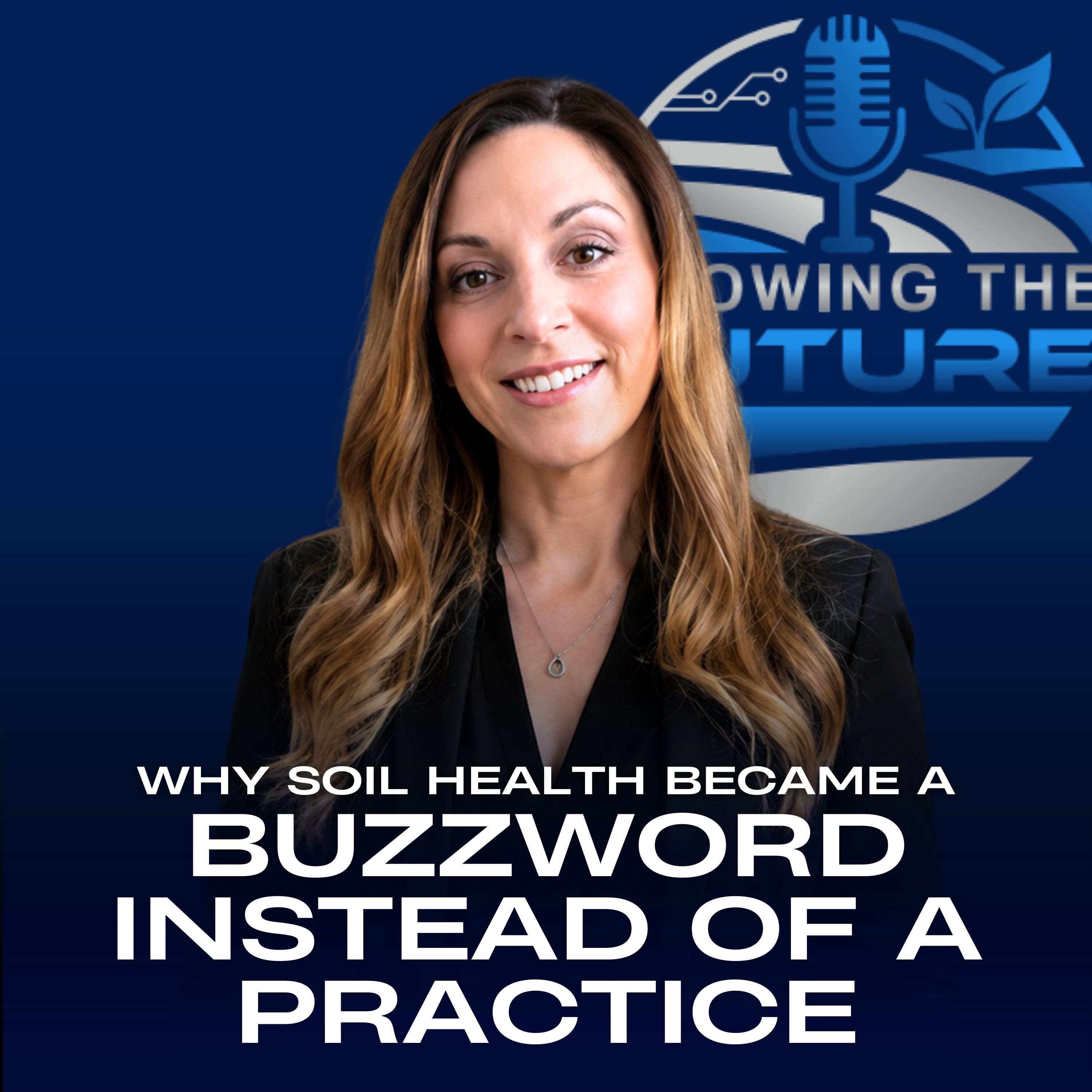 Why Soil Health Became a Buzzword Instead of a Practice episode artwork