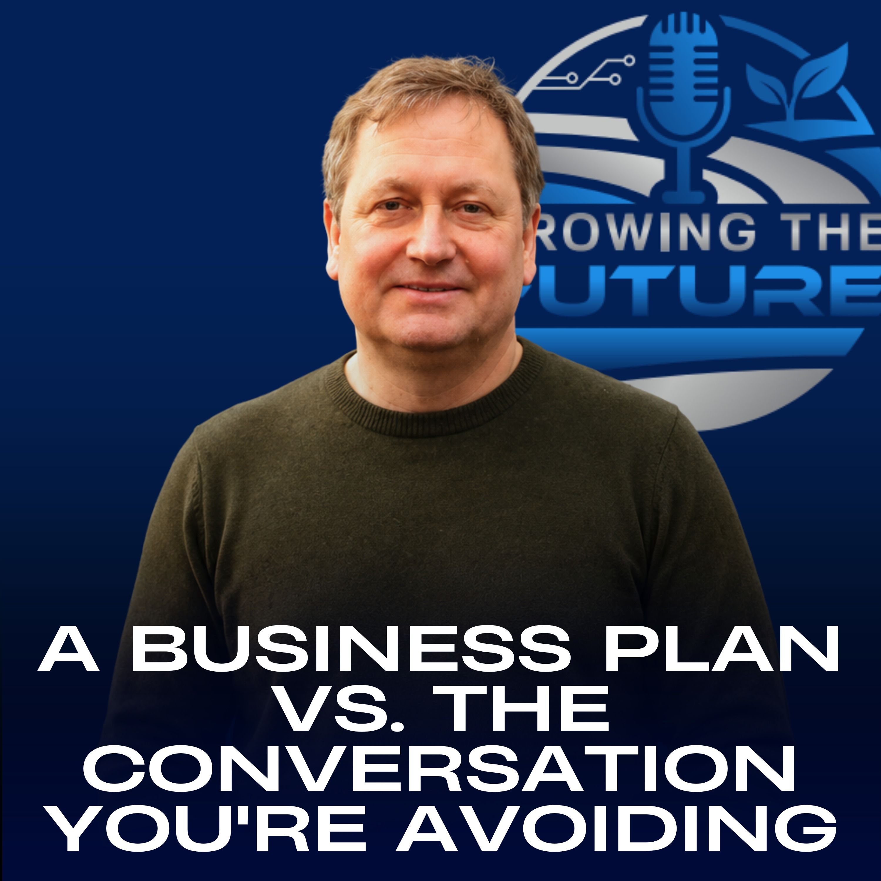 A Business Plan vs. The Conversation You're Avoiding episode artwork