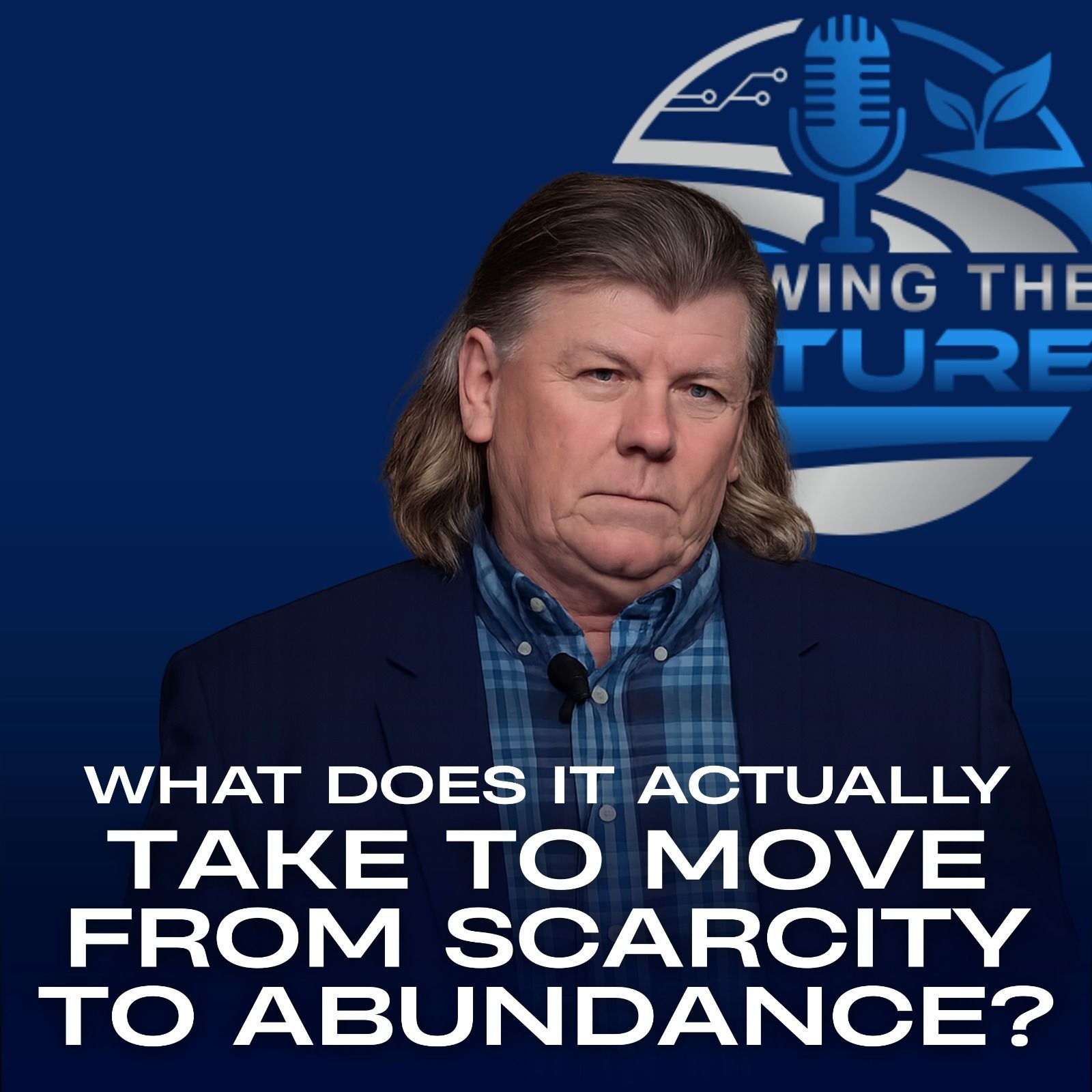What Does It Actually Take to Move From Scarcity to Abundance? episode artwork