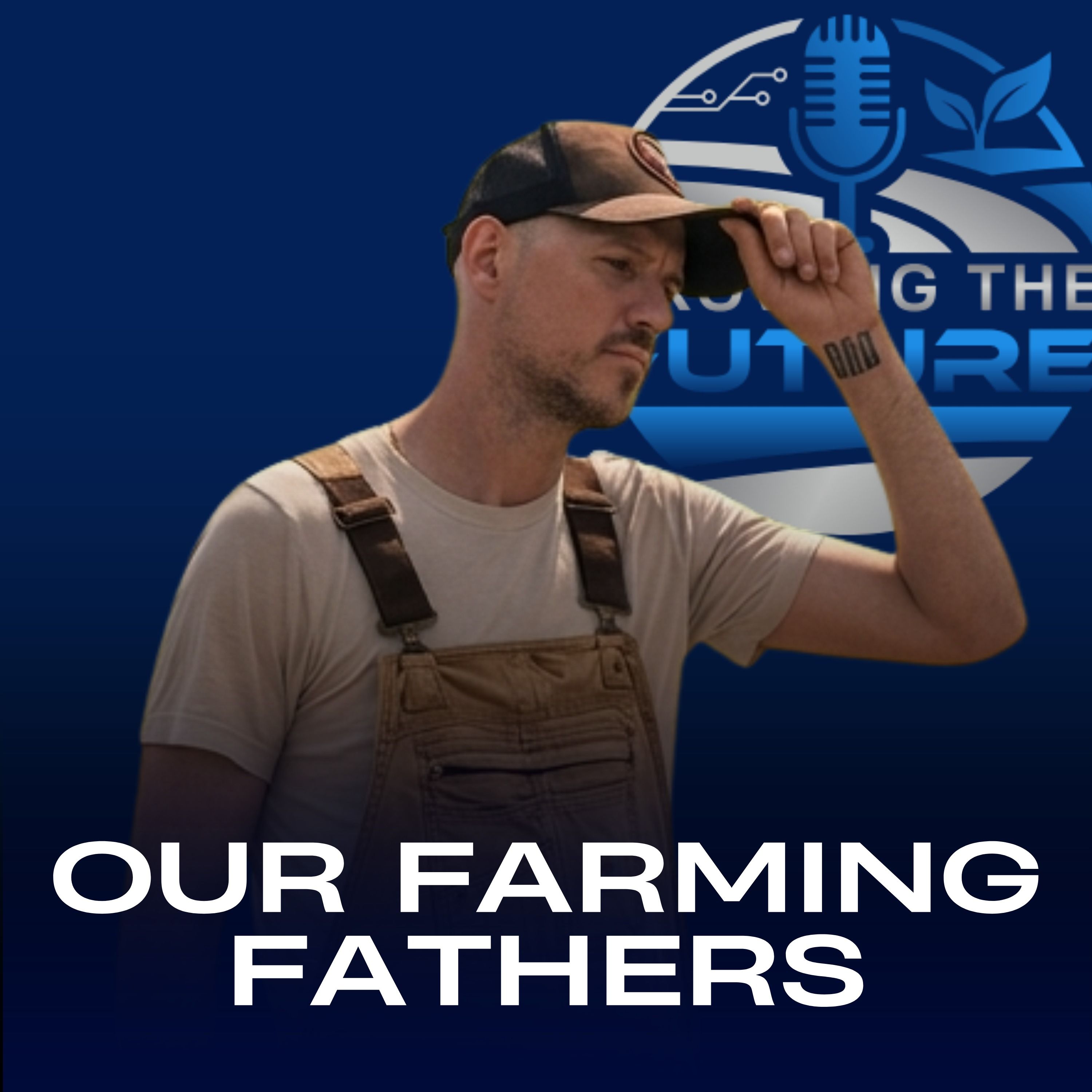 Our Farming Fathers episode artwork