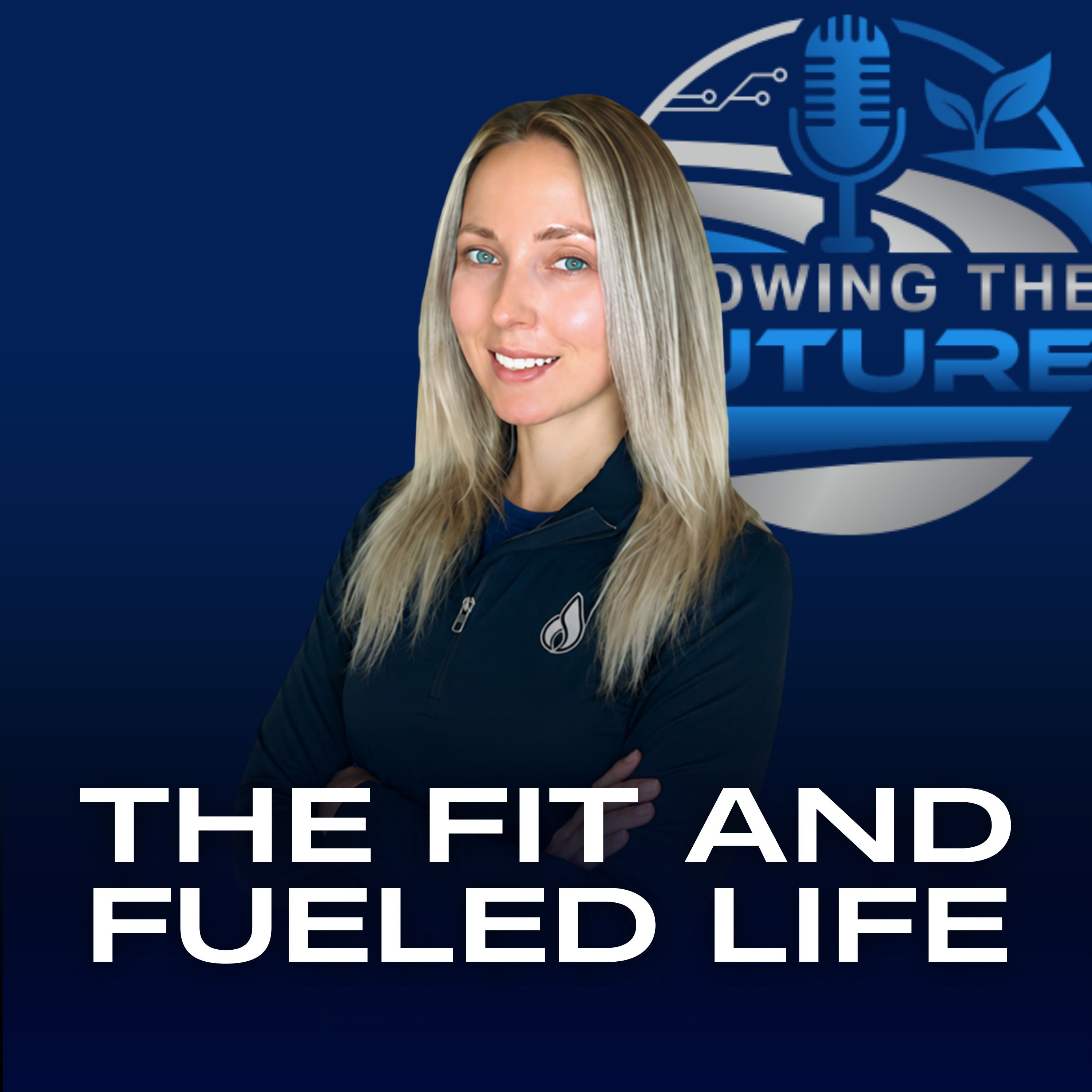 The Fit and Fueled Life episode artwork