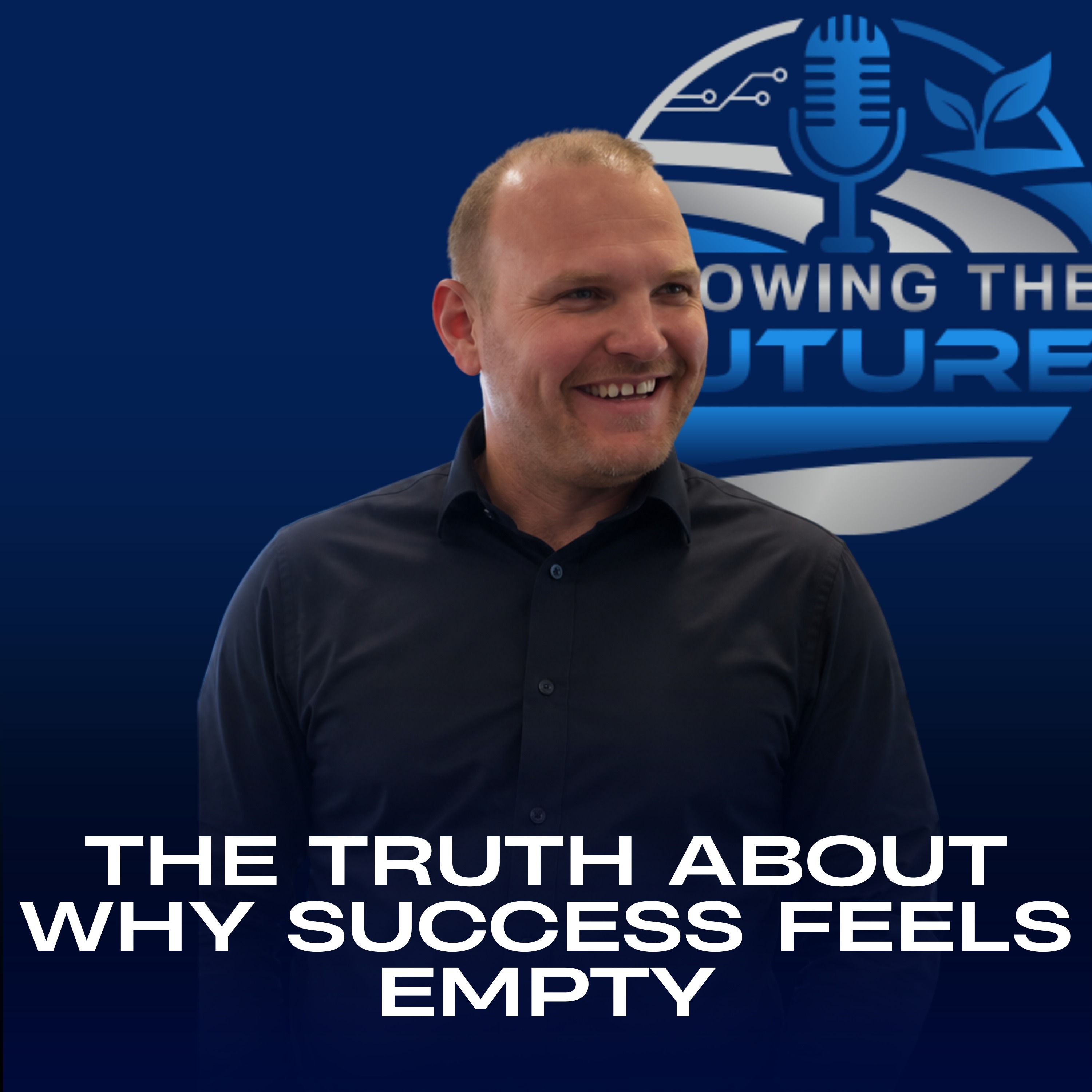 The Truth About Why Success Feels Empty episode artwork