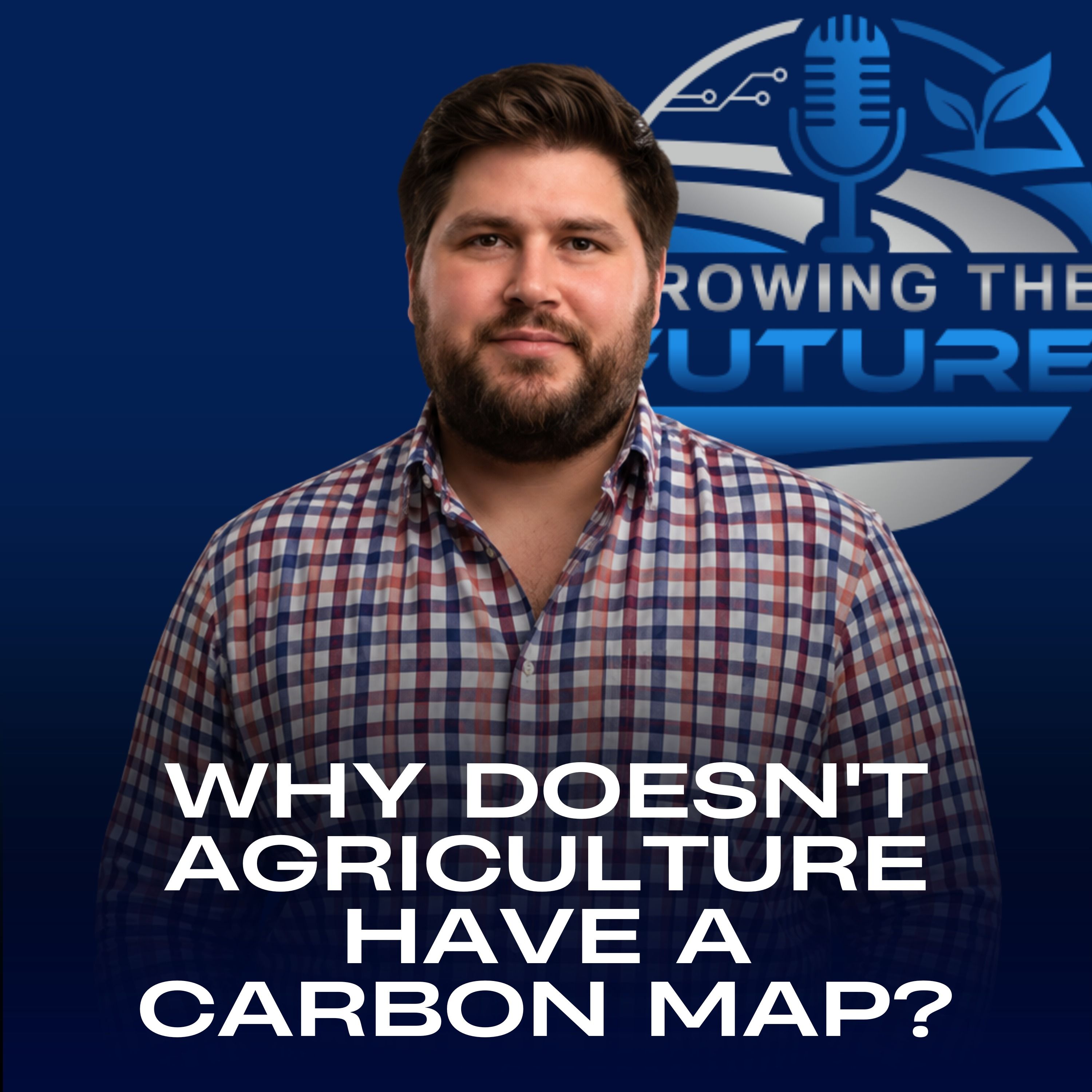 Why Doesn't Agriculture Have a Carbon Map? episode artwork
