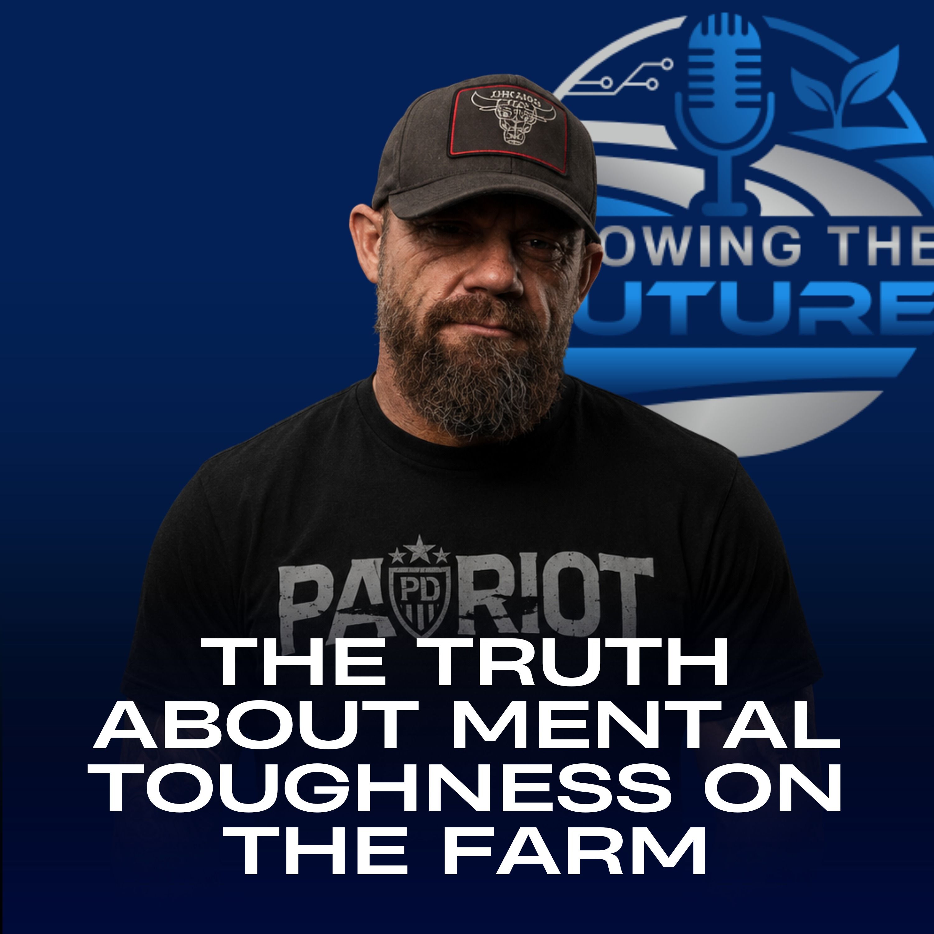 The Truth About Mental Toughness on the Farm episode artwork