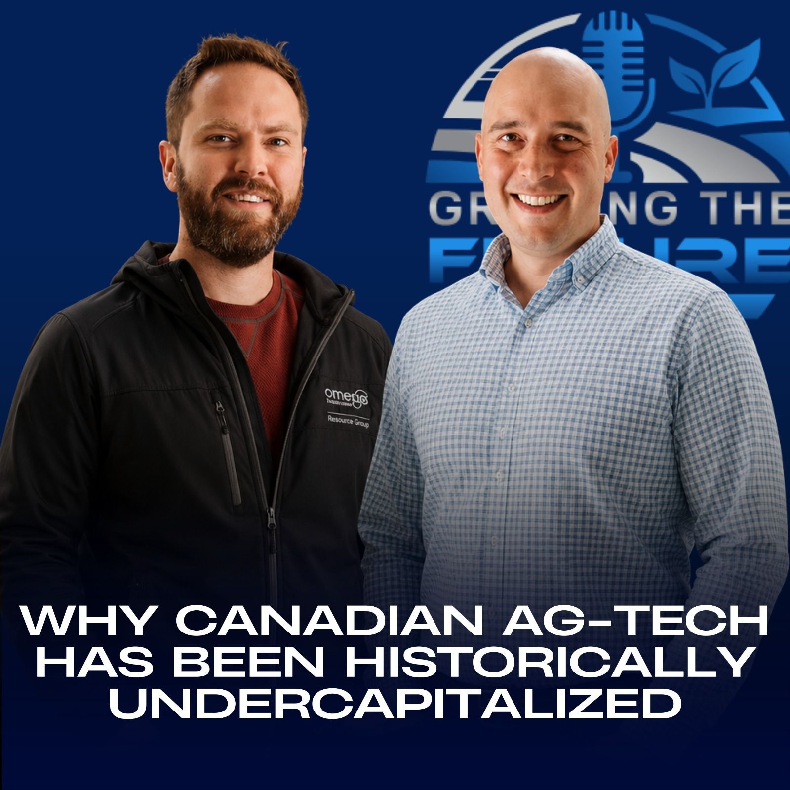 Why Canadian Ag-Tech Has Been Historically Undercapitalized episode artwork