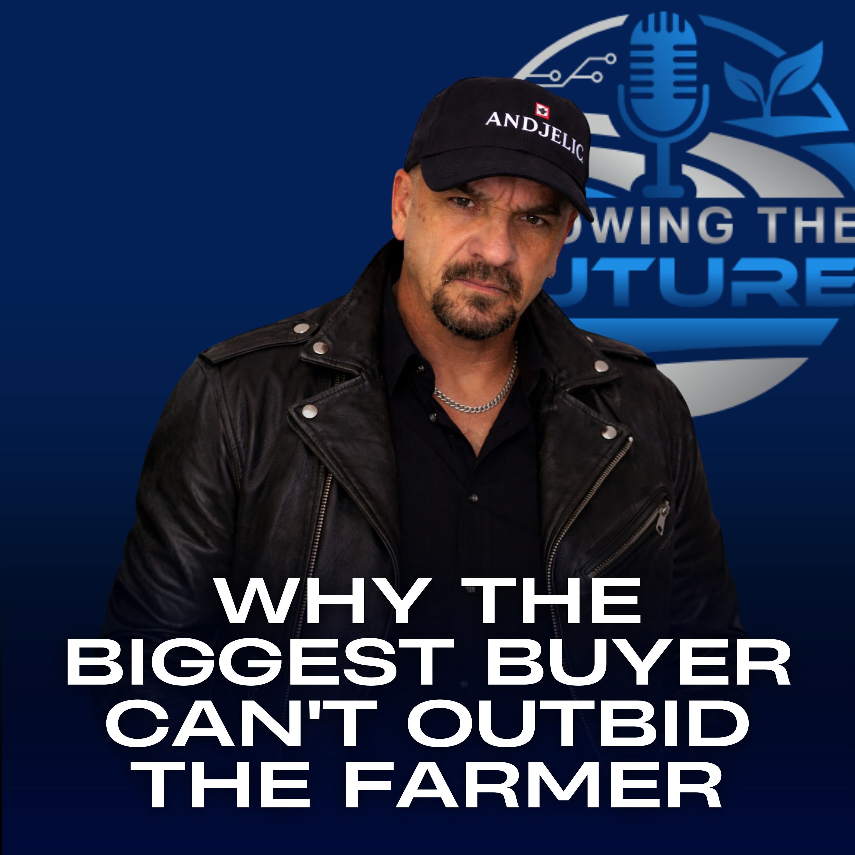 Why the Biggest Buyer Can't Outbid the Farmer (Part 1) episode artwork