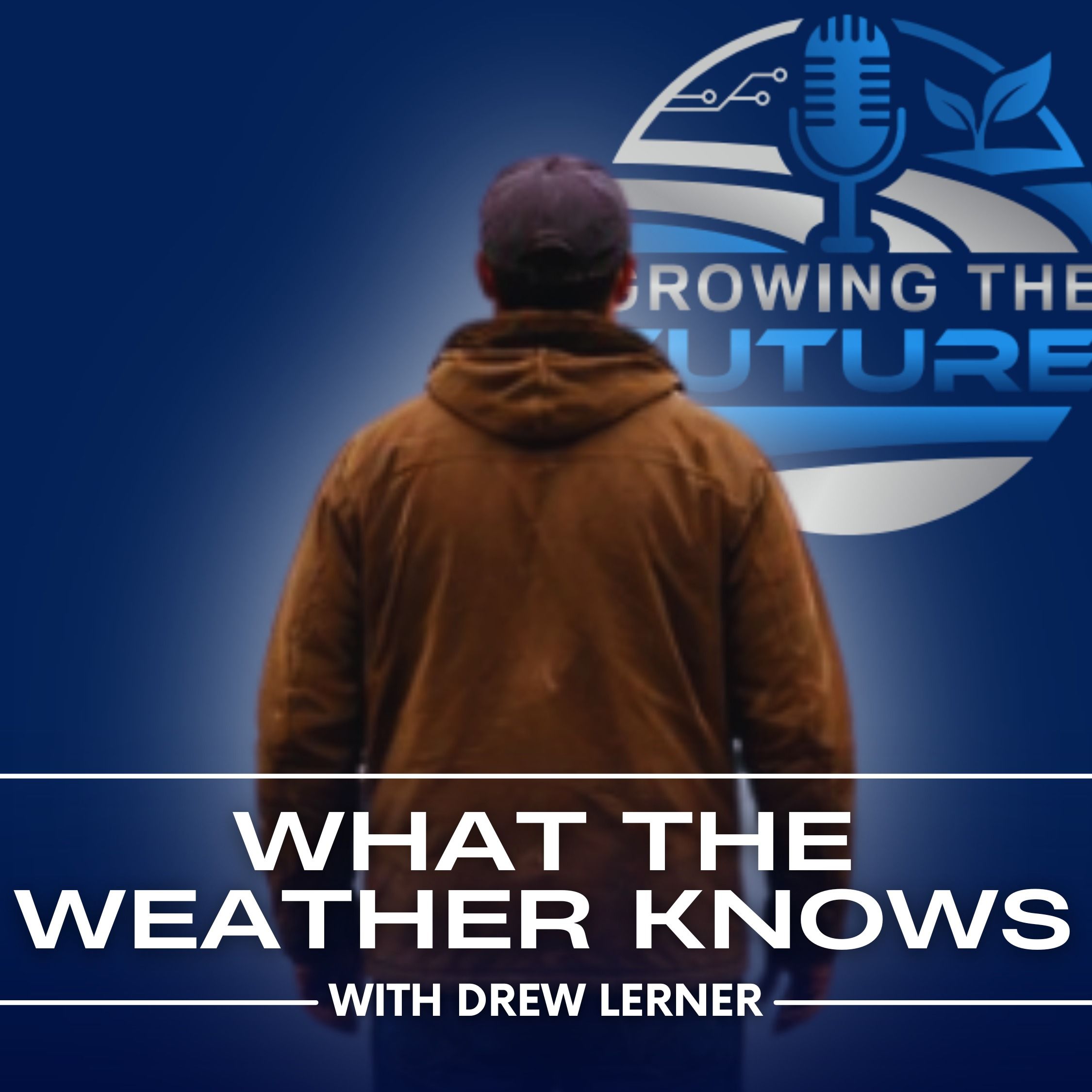 What the Weather Knows with Drew Lerner episode artwork