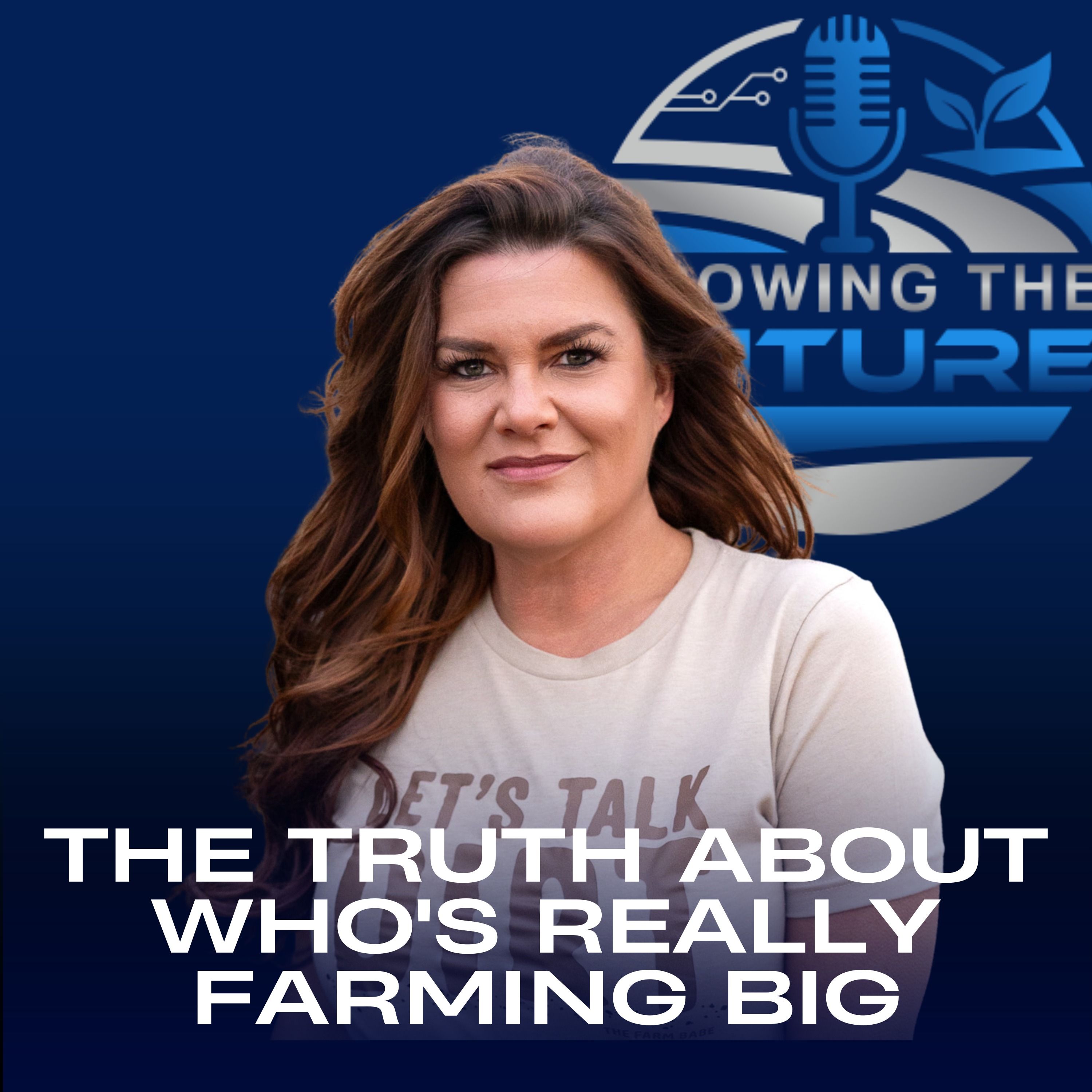The Truth About Who's Really Farming Big episode artwork