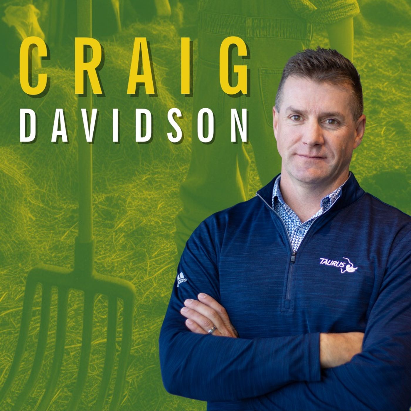 Craig Davidson’s Journey & Taurus’ Impact on Farming Practices