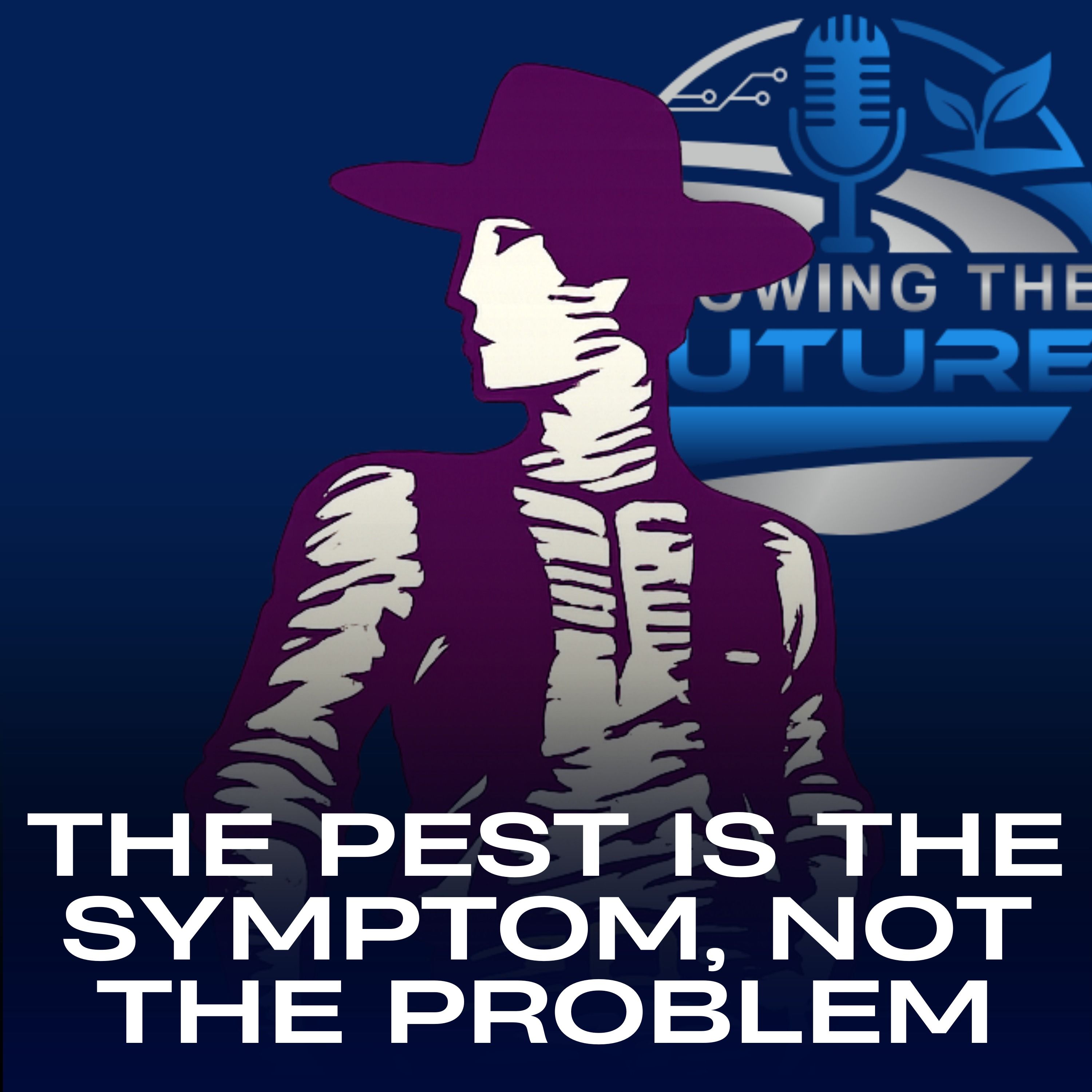 The Pest Is the Symptom, Not the Problem episode artwork