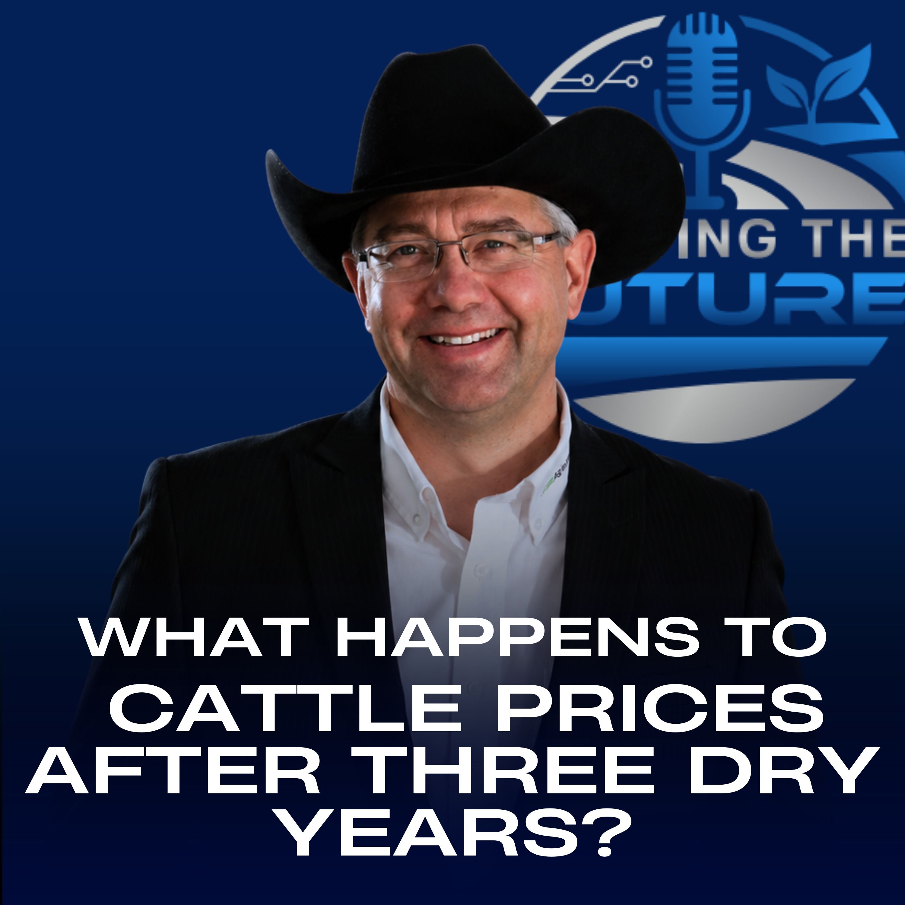 What Happens to Cattle Prices After Three Dry Years? episode artwork