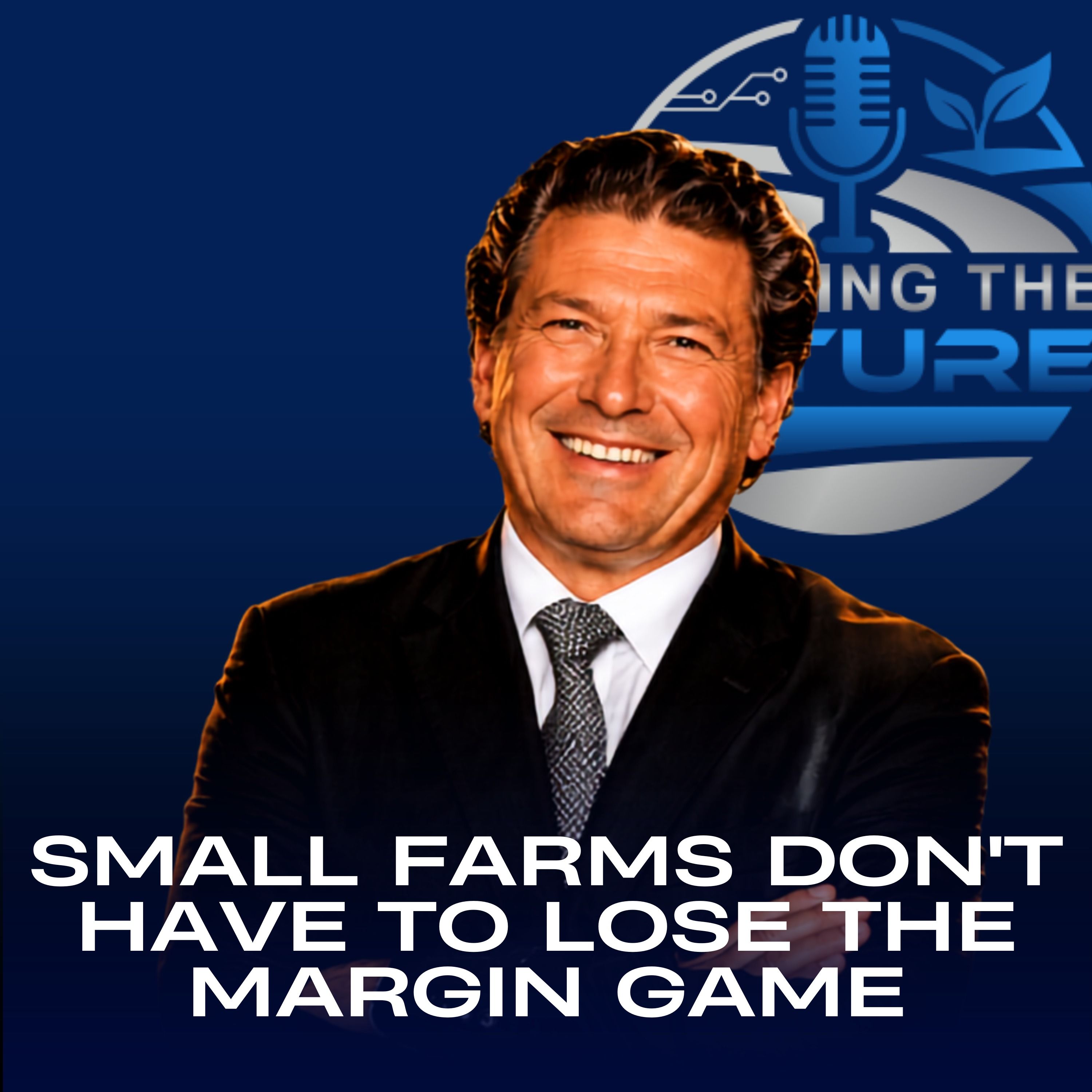 Small Farms Don't Have to Lose the Margin Game episode artwork