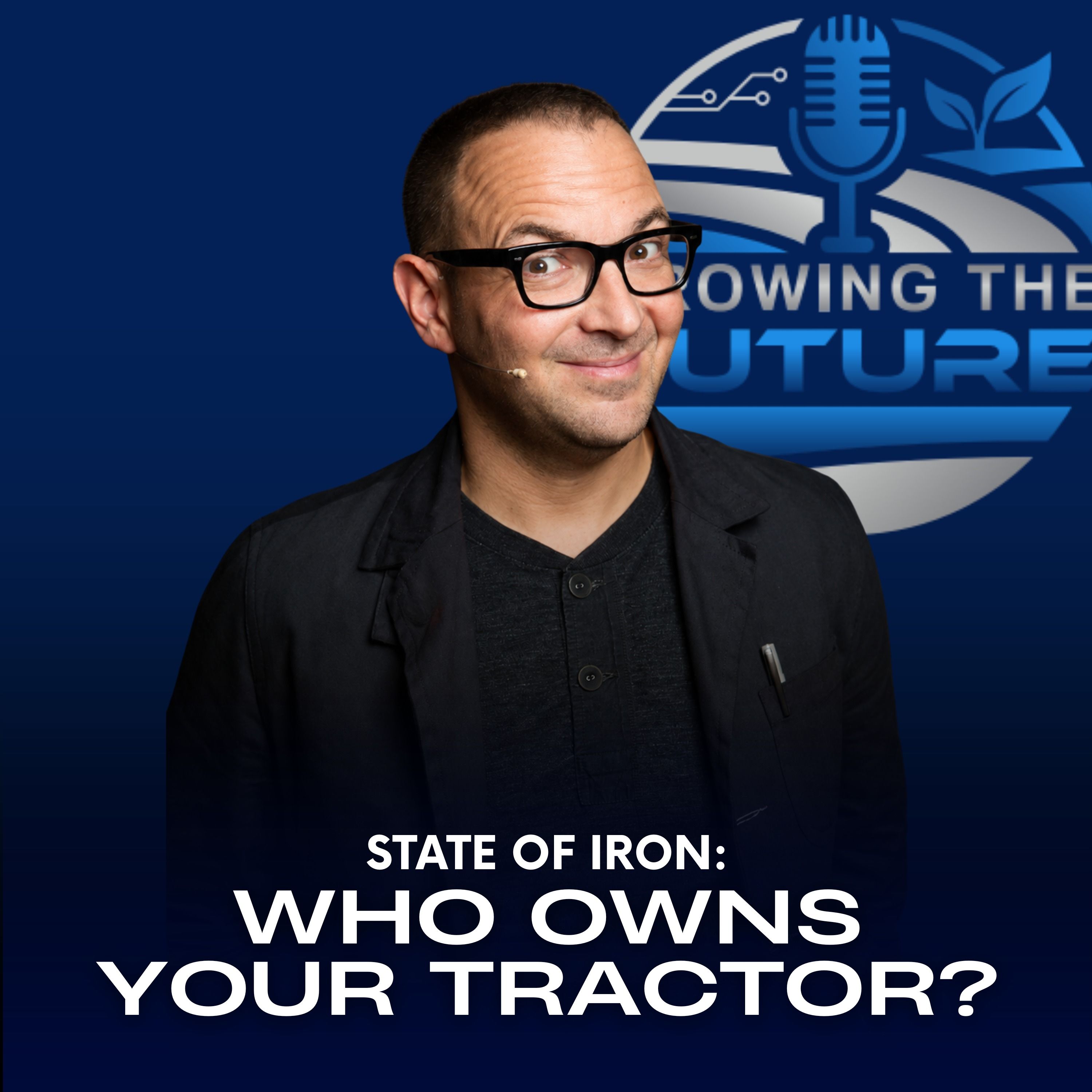 State of Iron: Who Owns Your Tractor? episode artwork