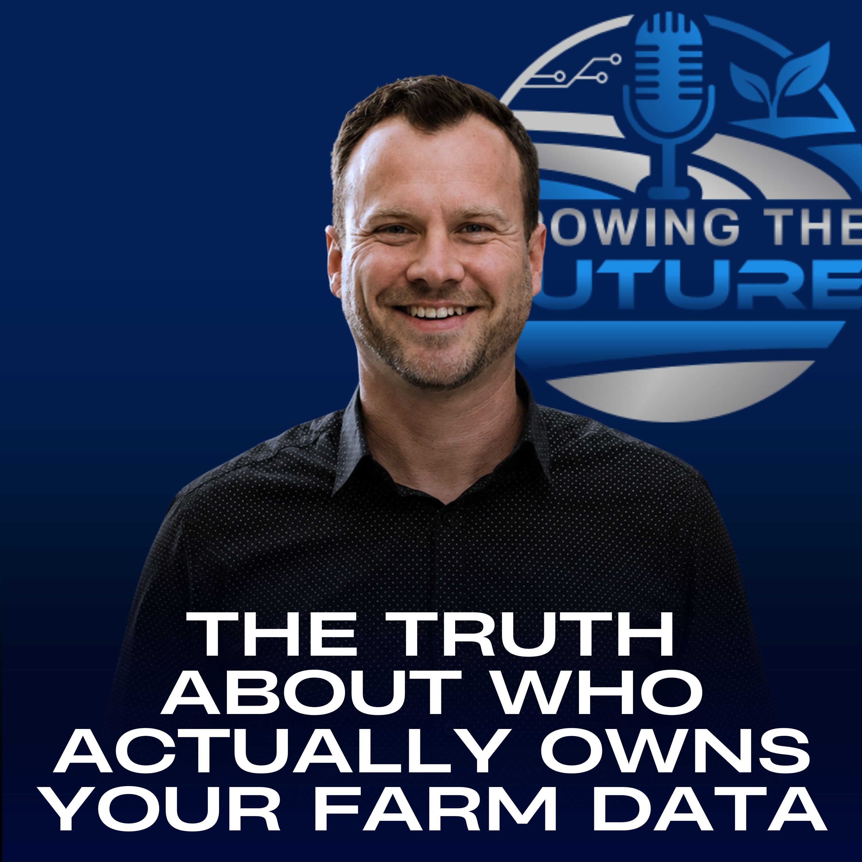 The Truth About Who Actually Owns Your Farm Data episode artwork
