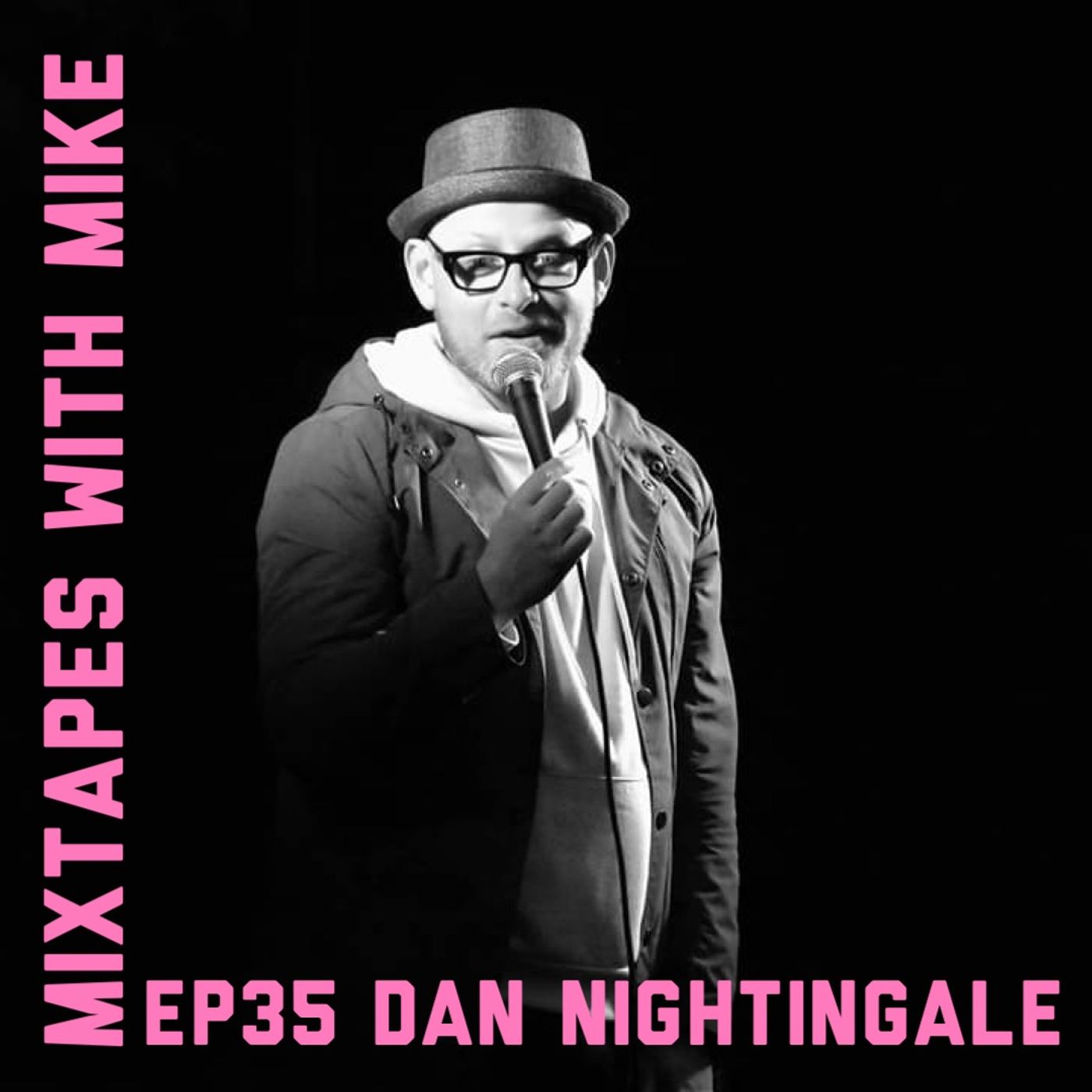 MIXTAPES WITH MIKE